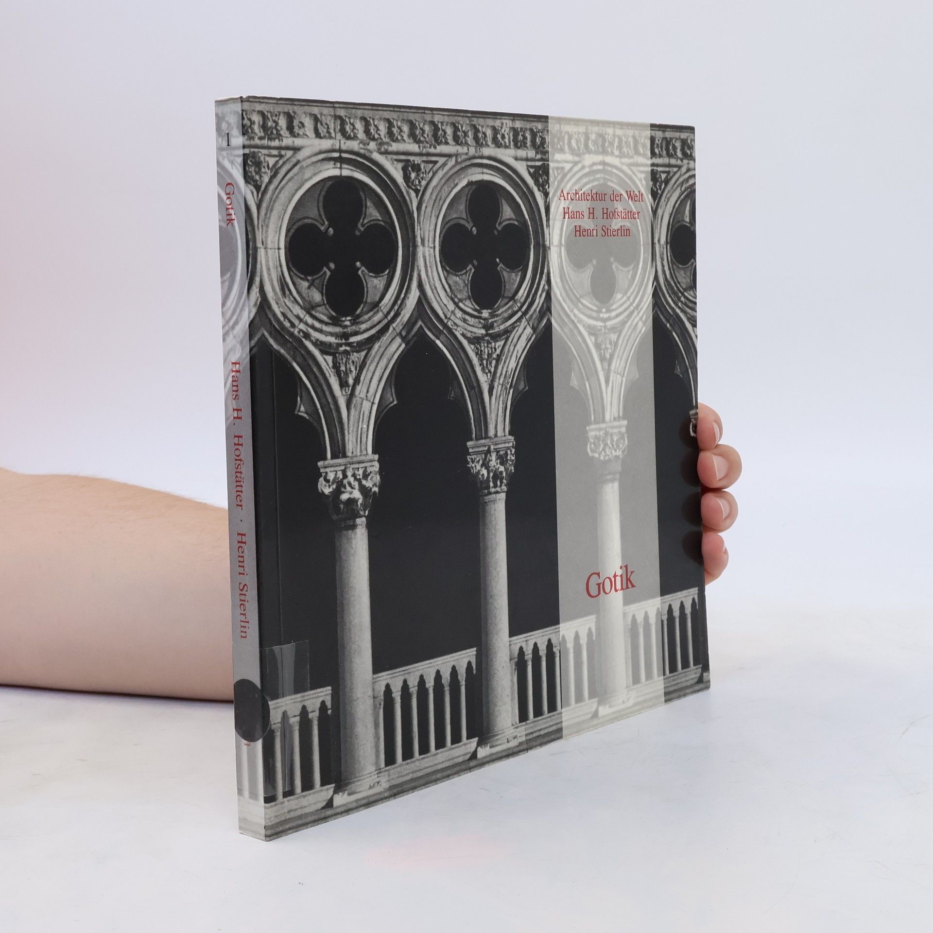 Hans Hofstatter Architektur der Welt. Gotik