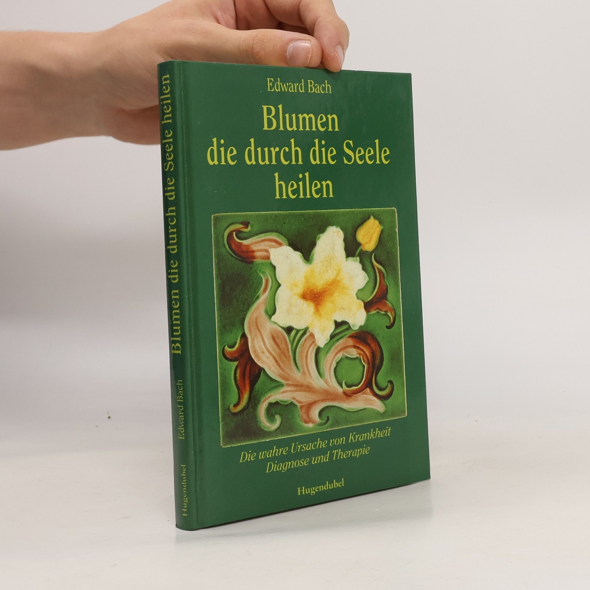 Edward Bach Blumen, die durch die Seele heilen