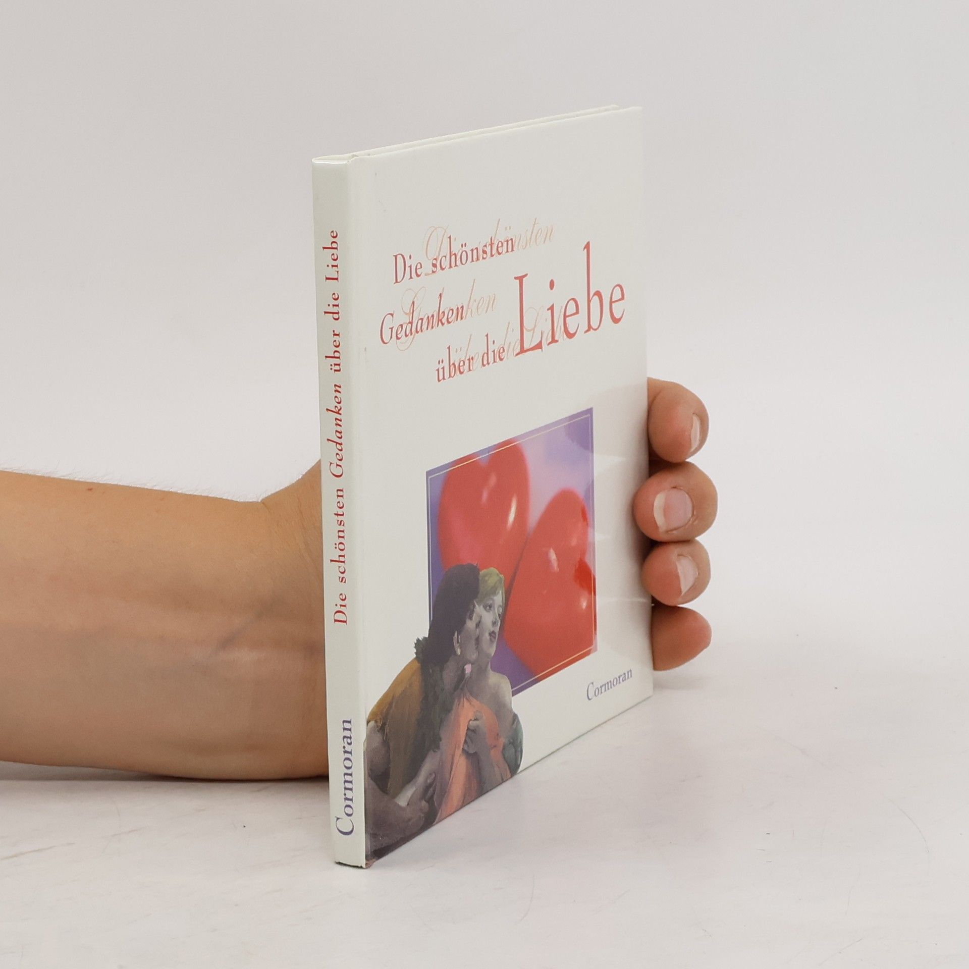 kolektiv Die schönsten Gedanken über die Liebe