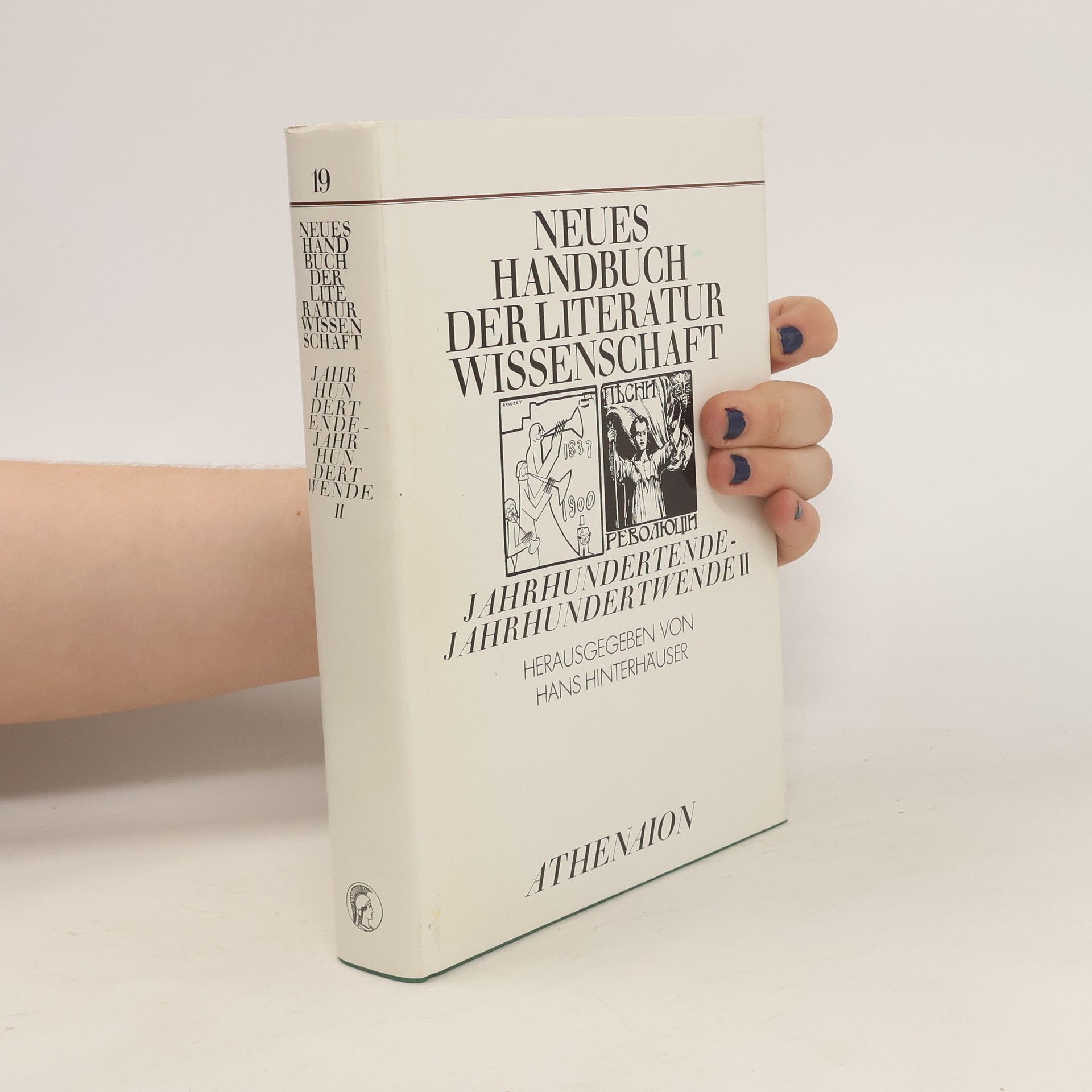 Hans Hinterhäuser Neues Handbuch der Literaturwissenschaft. Band 19