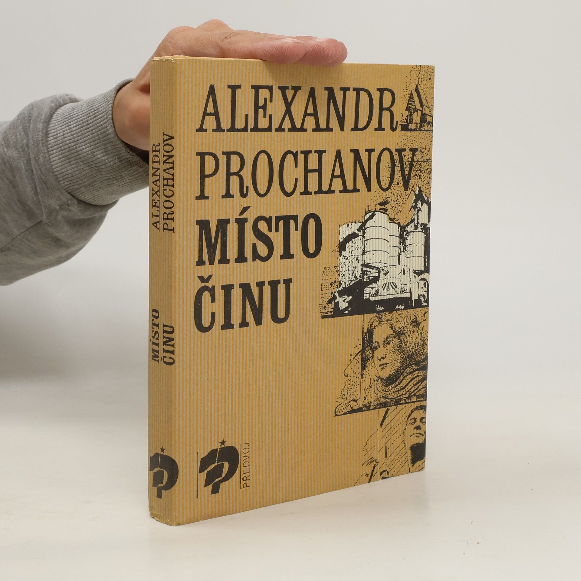 Aleksandr Andrejevič Prochanov Místo činu