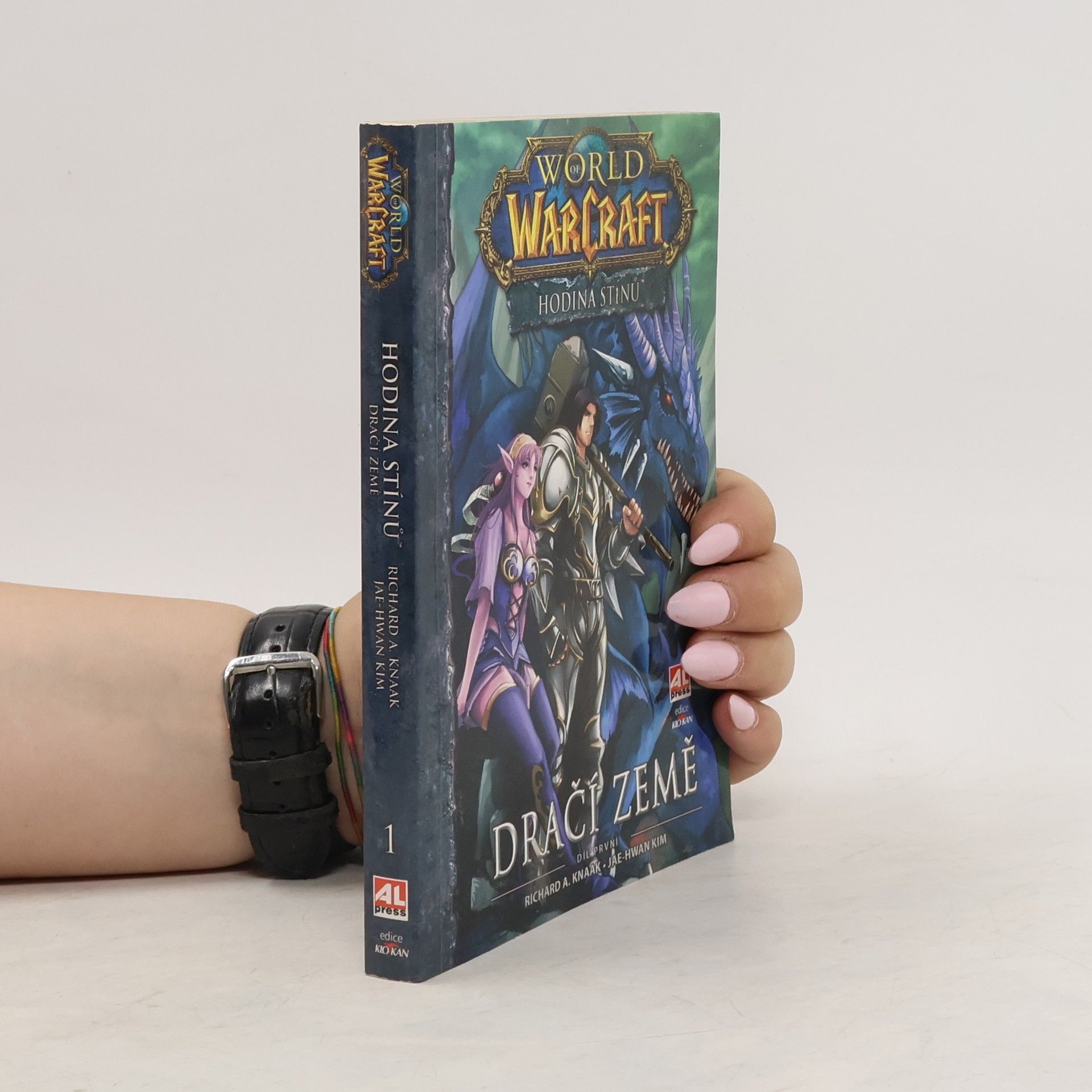 Richard A. Knaak World of WarCraft: Hodina stínů. Díl první: Dračí země