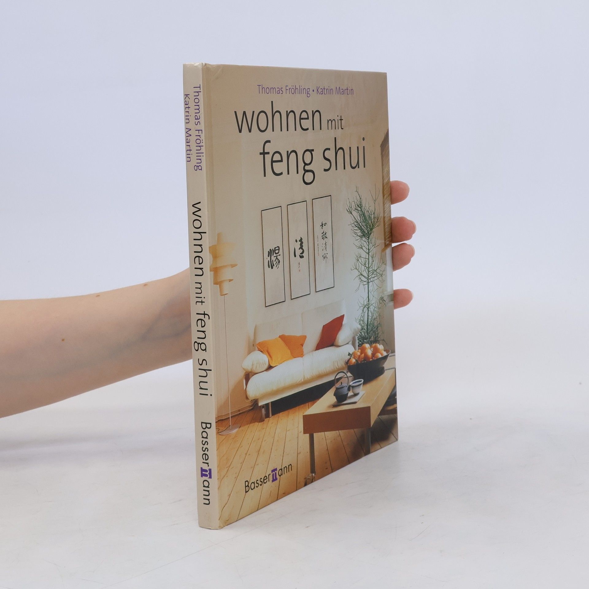 Thomas Fröhling Wohnen mit Feng-Shui