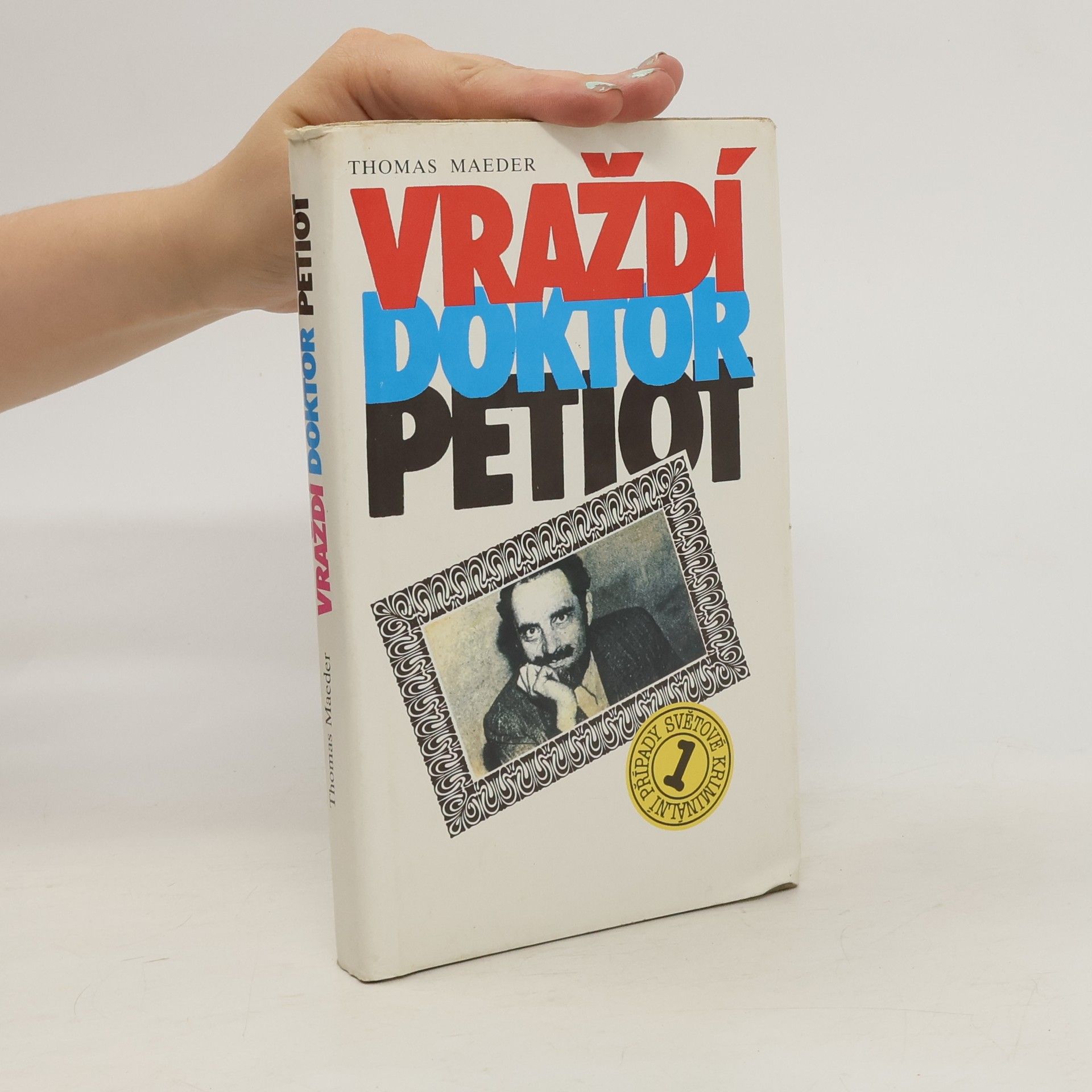 Eva Novotná Vraždí doktor Petiot