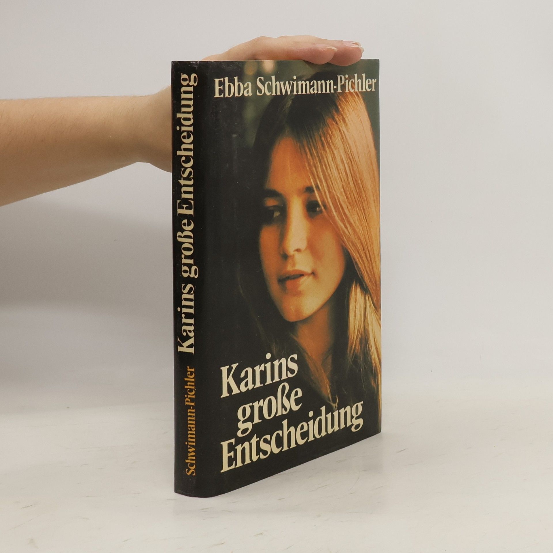 Ebba Schwimann-Pichler Karins großе Entscheidung