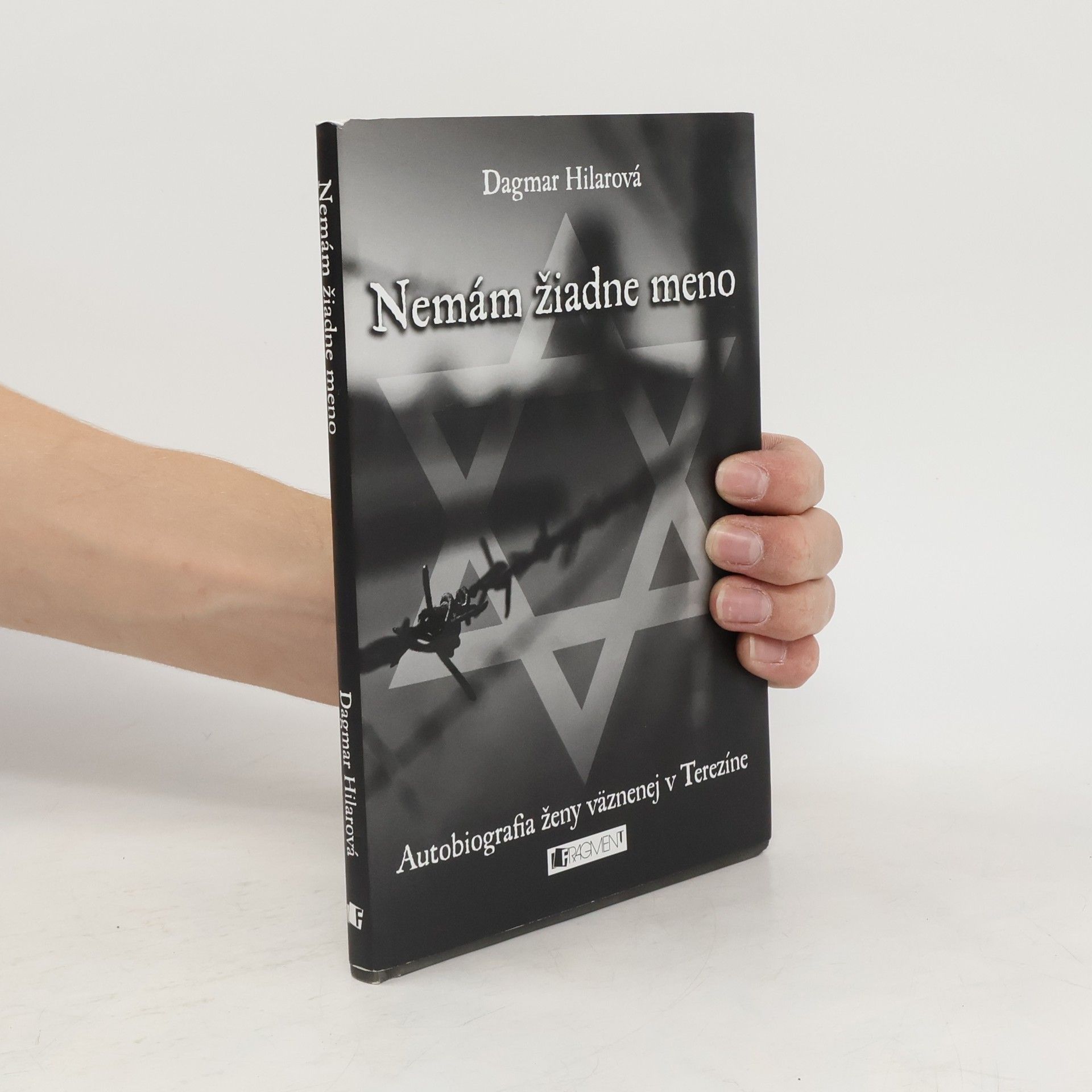 Dagmar Hilarová Nemám žiadne meno