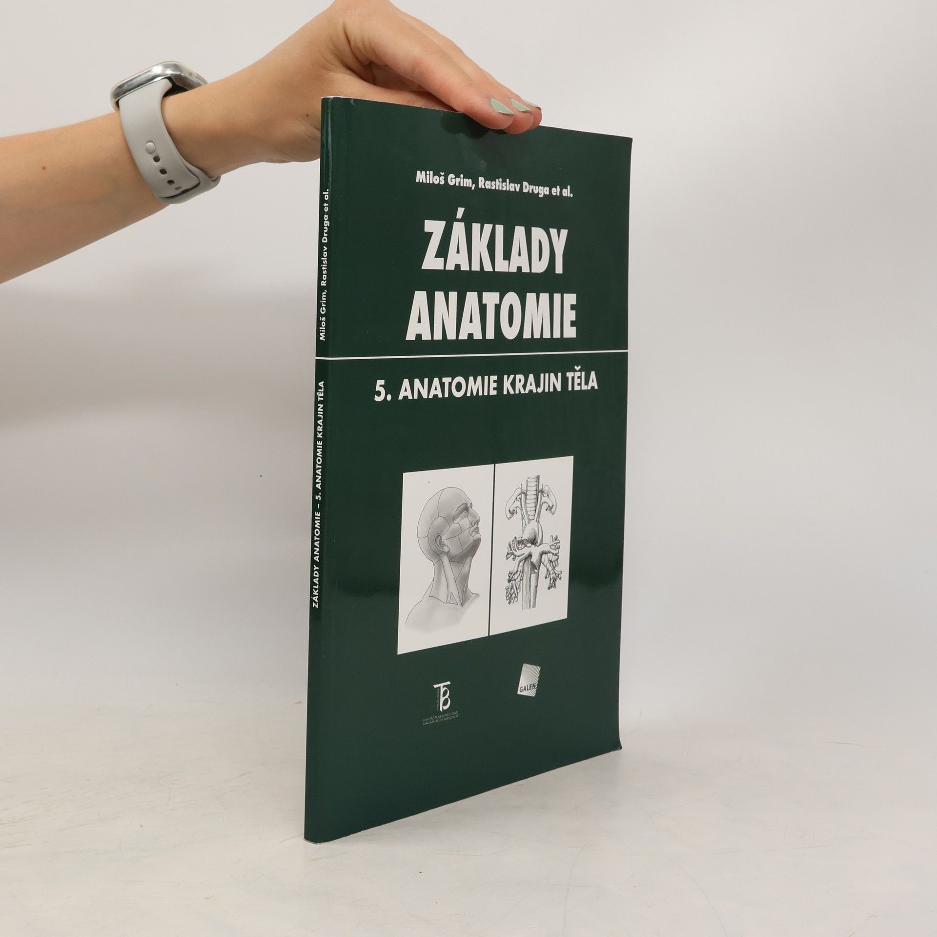 Miloš Grim Základy anatomie. 5., Anatomie krajin těla
