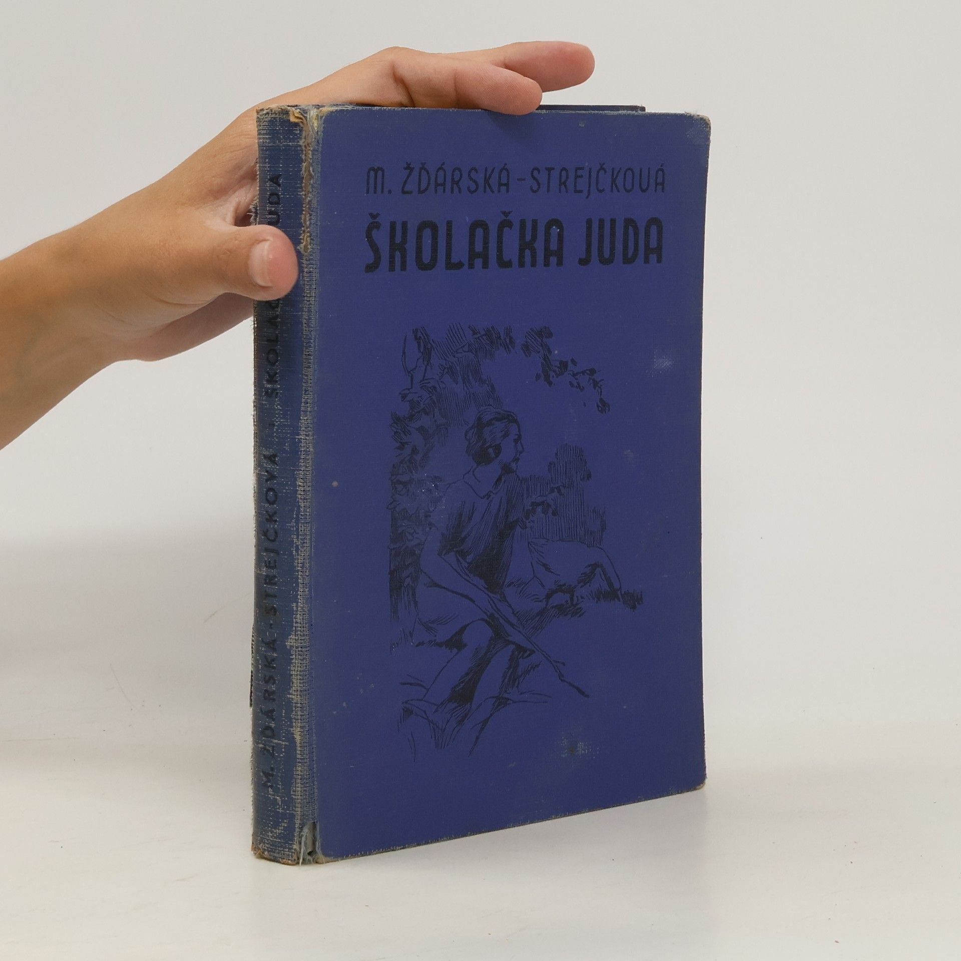 Marie Žďárská Strejčková Školačka Juda
