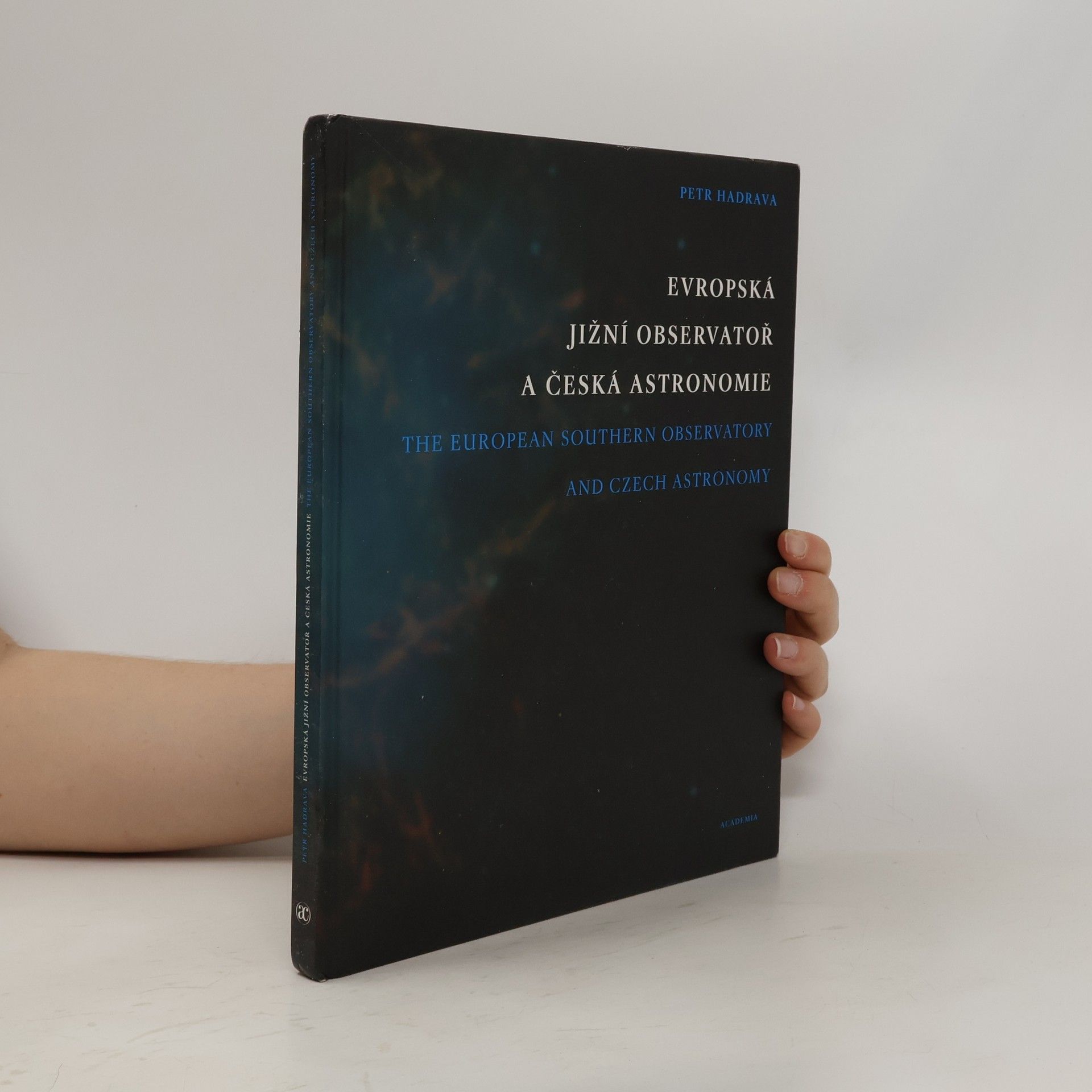 Petr Hadrava Evropská jižní observatoř a česká astronomie = The European Southern Observatory and Czech astronomy