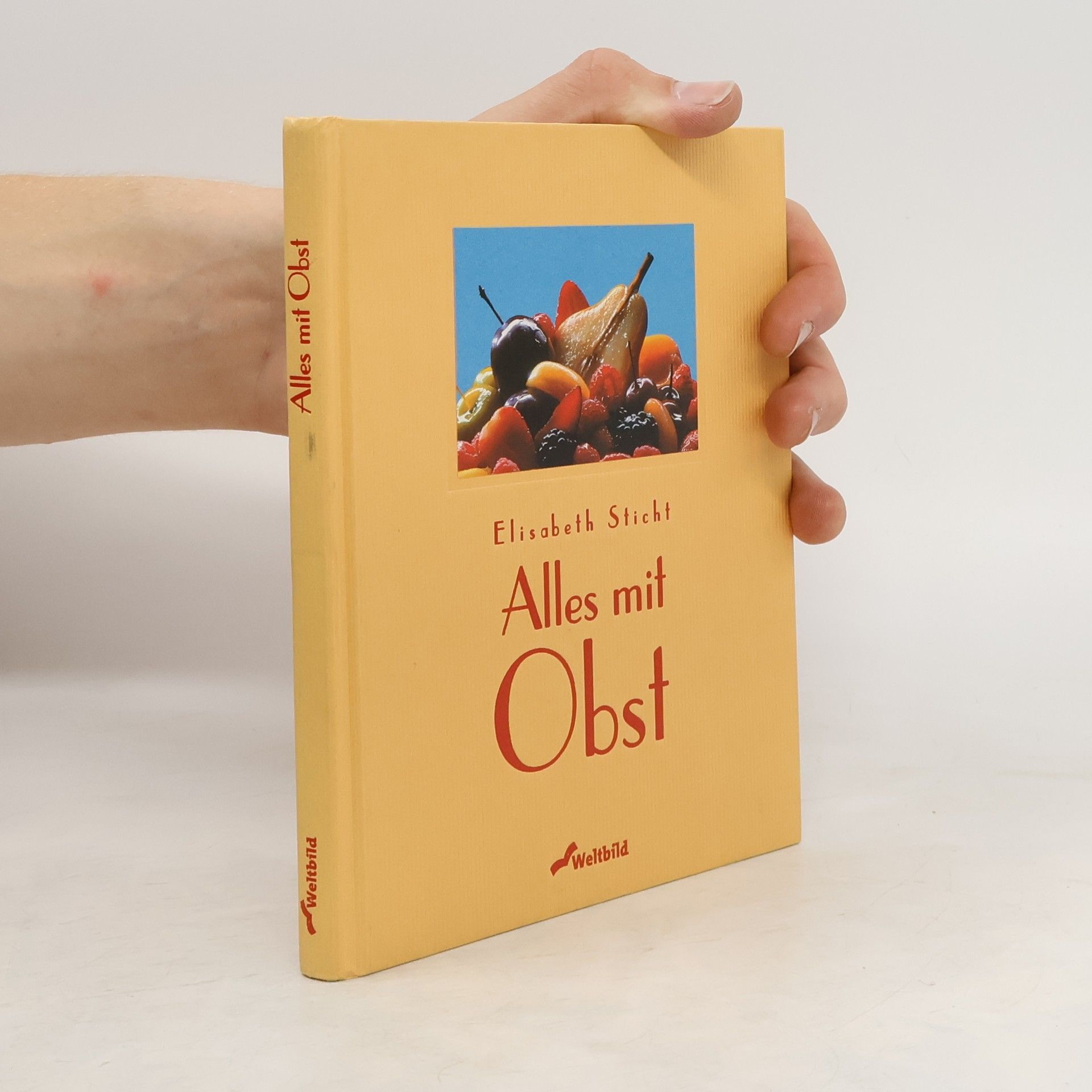 Elisabeth Sticht Alles mit Obst