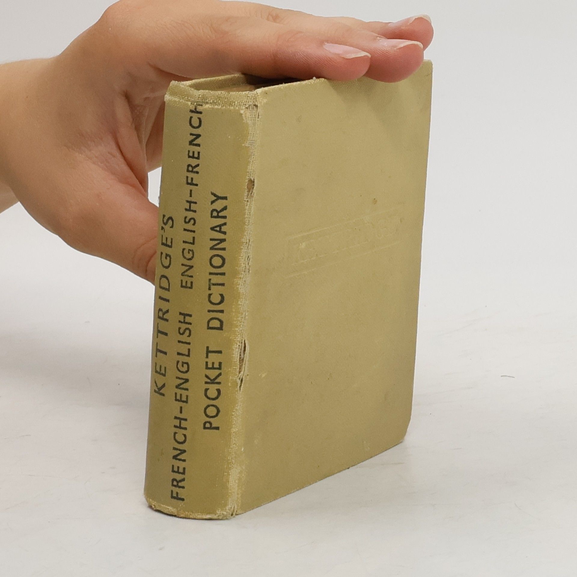 J. O. Kettridge Pocket Dictionary of the French and English Languages