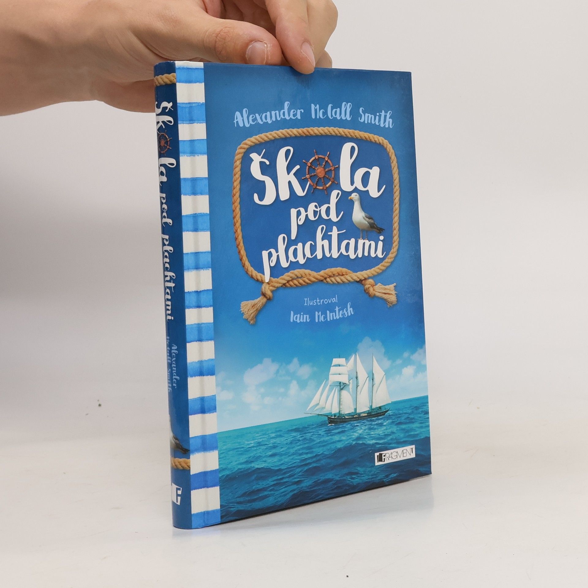 Alexander McCall Smith Škola pod plachtami