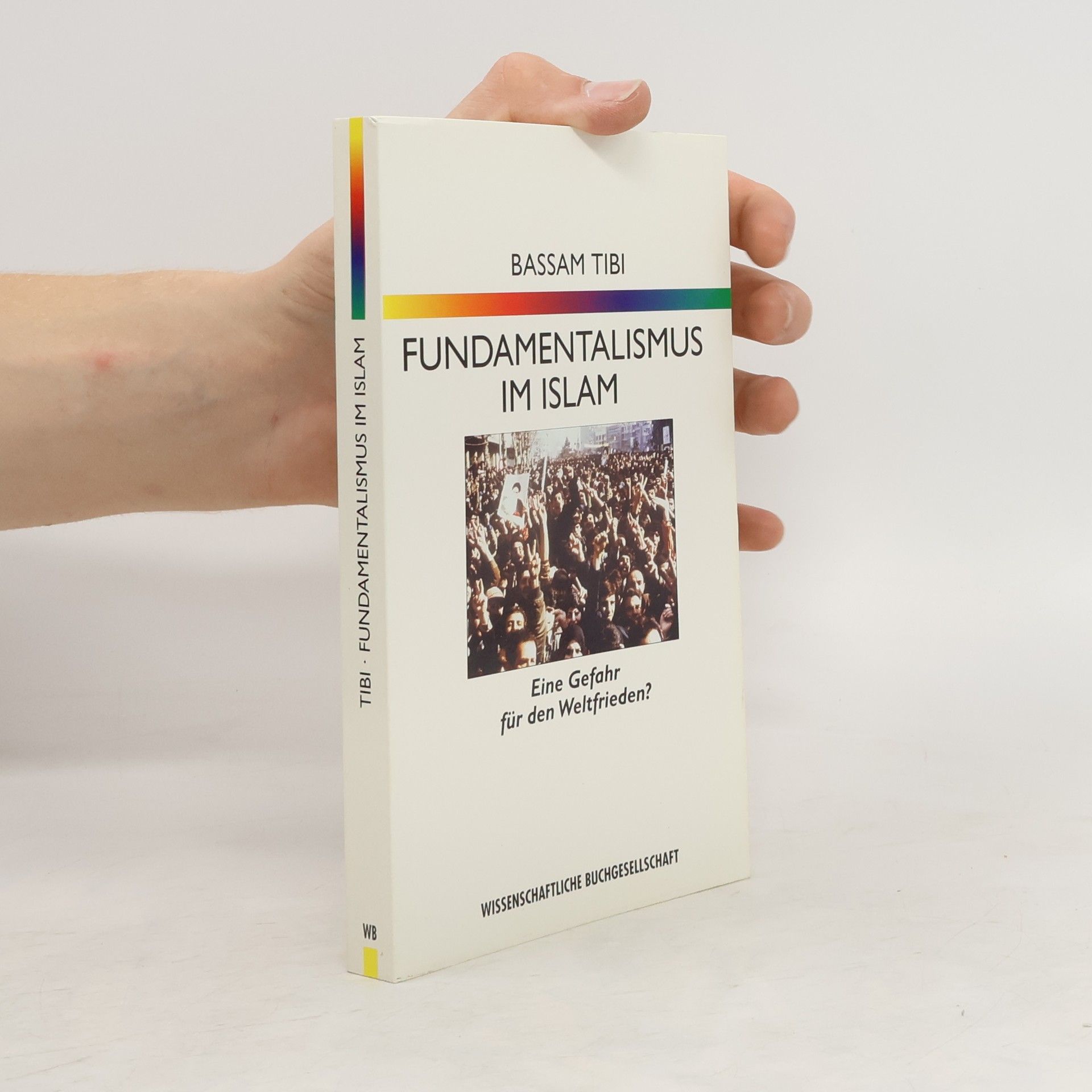 Bassām Ṭībī Fundamentalismus im Islam