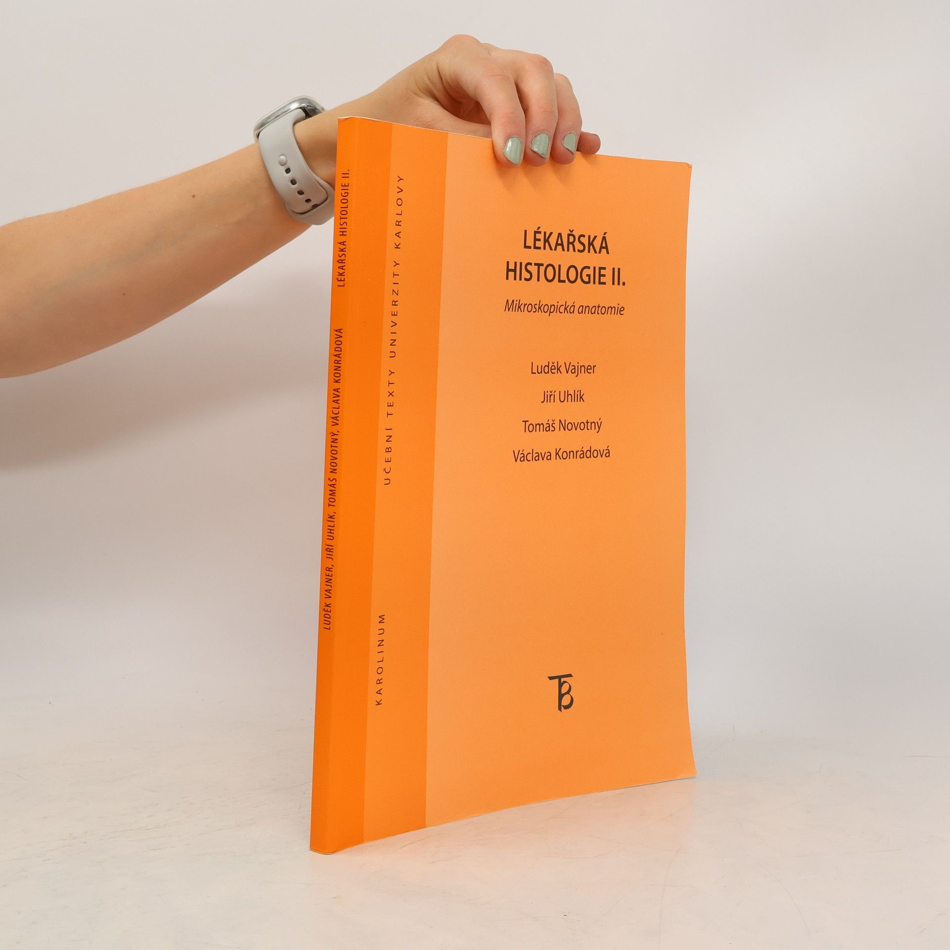 Univerzita Karlova Lékařská histologie II. : mikroskopická anatomie