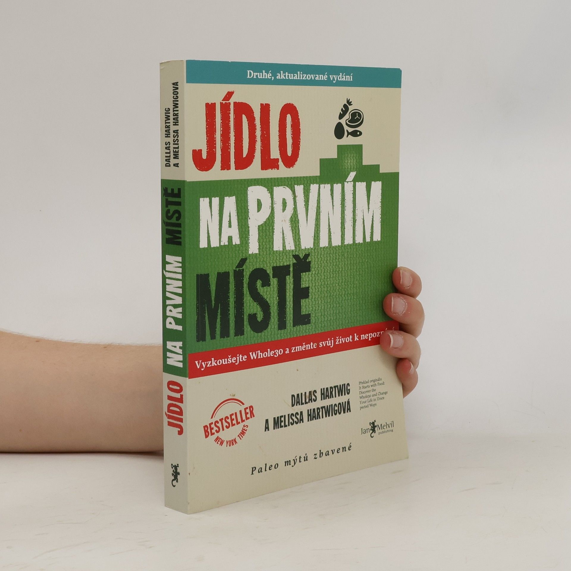Dallas Hartwig Jídlo na prvním místě