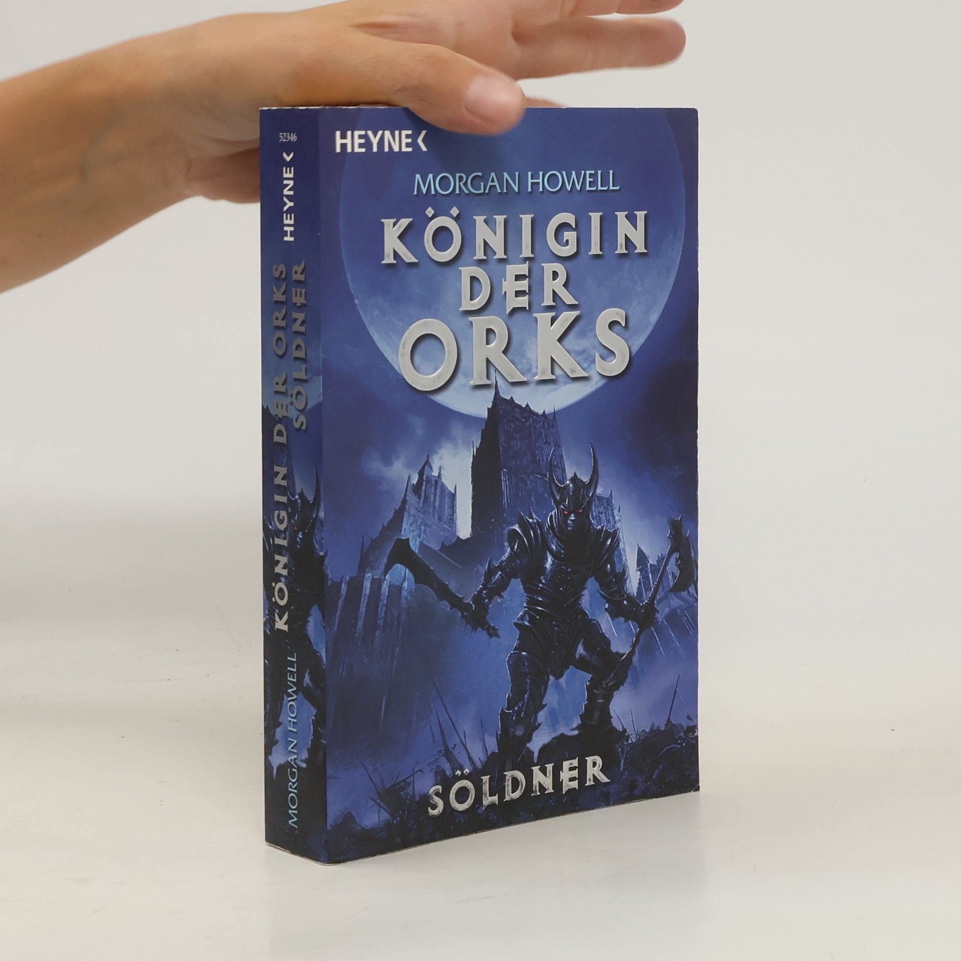 Morgan Howell Königin der Orks. Söldner.