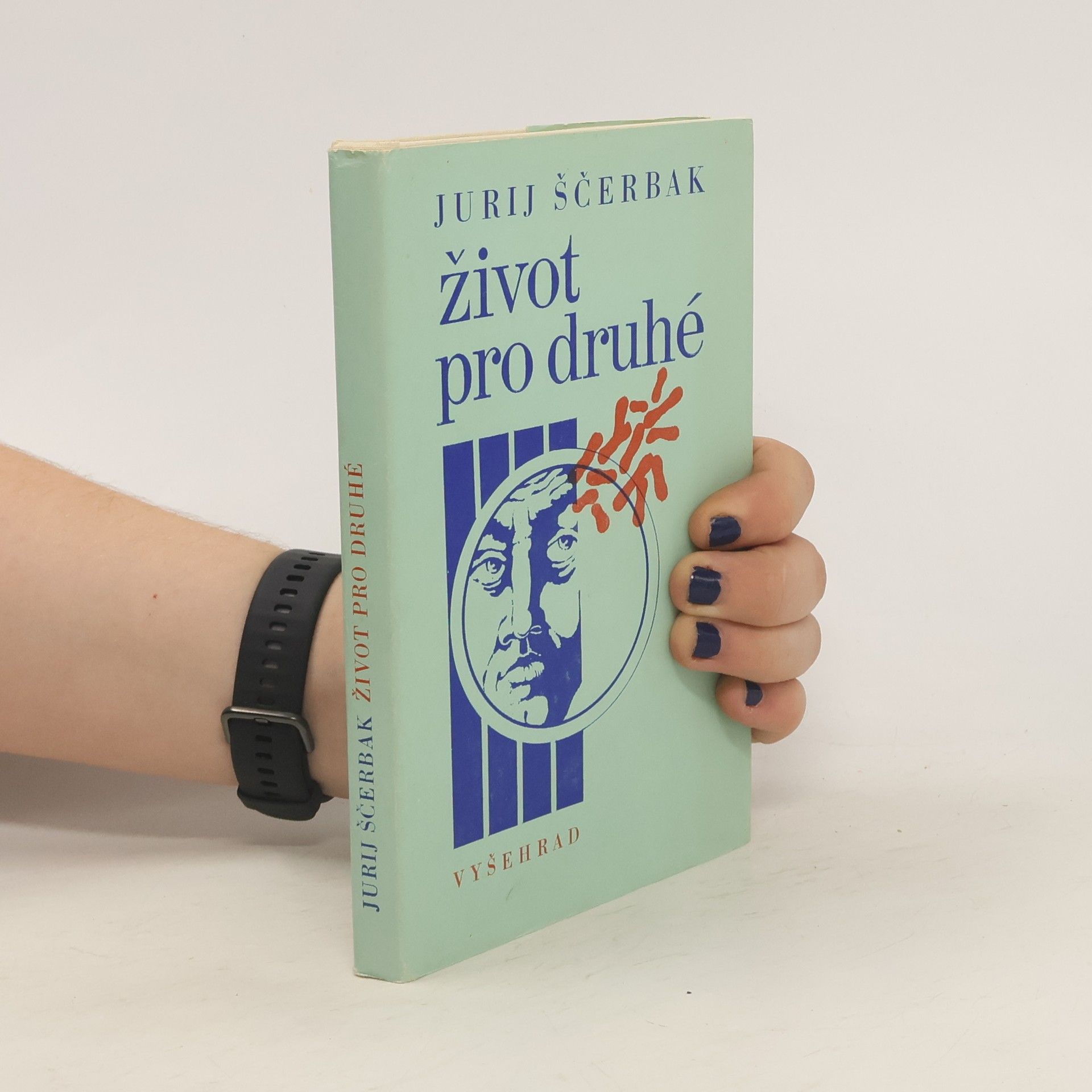 Jurij Ščerbak Život pro druhé