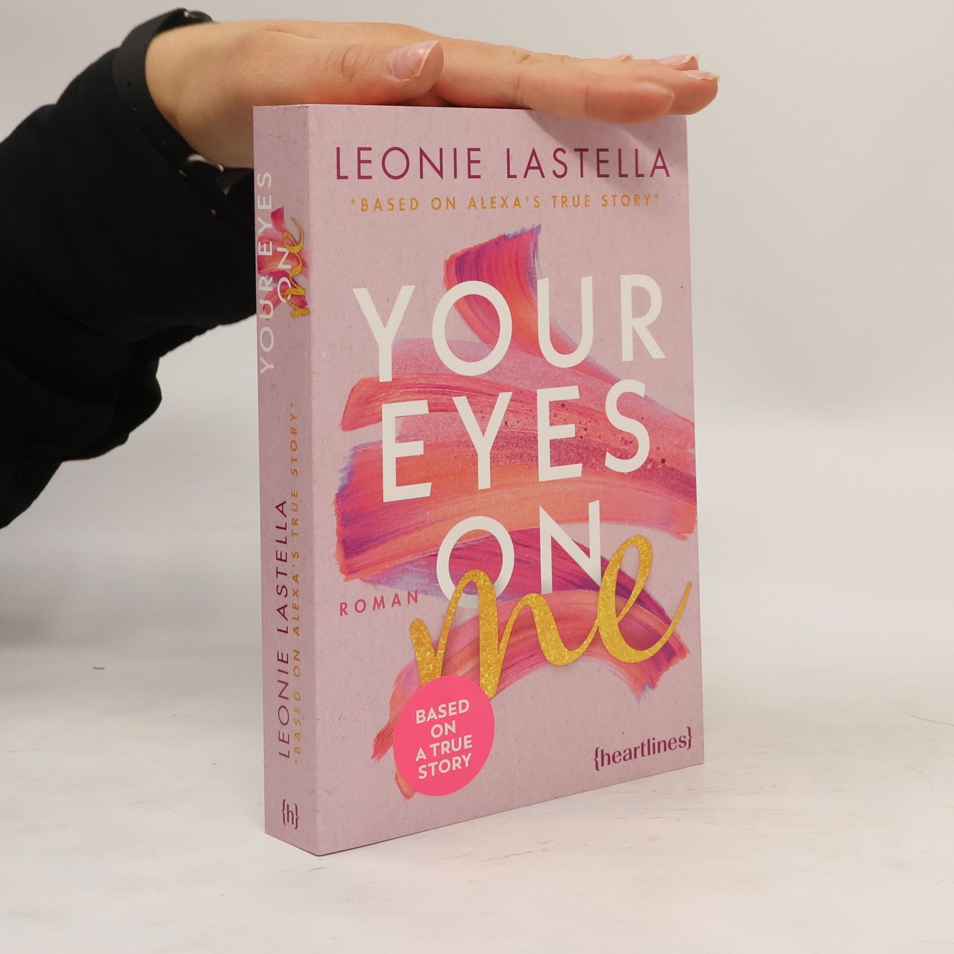 Leonie Lastella Your Eyes on Me - Based on Alexa's True Story