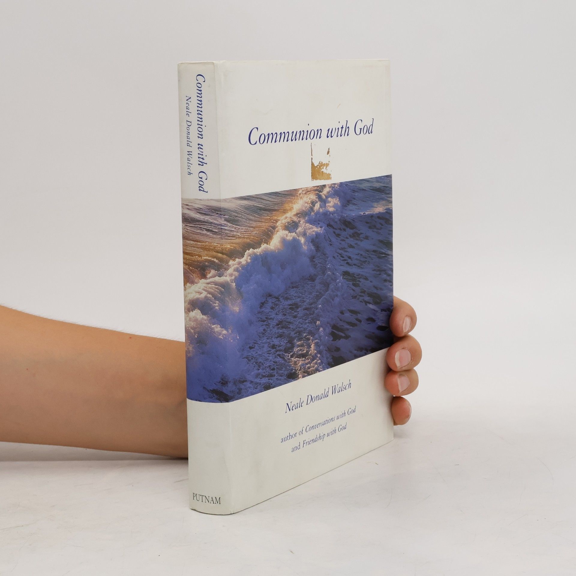 Neale Donald Walsch Communion with God
