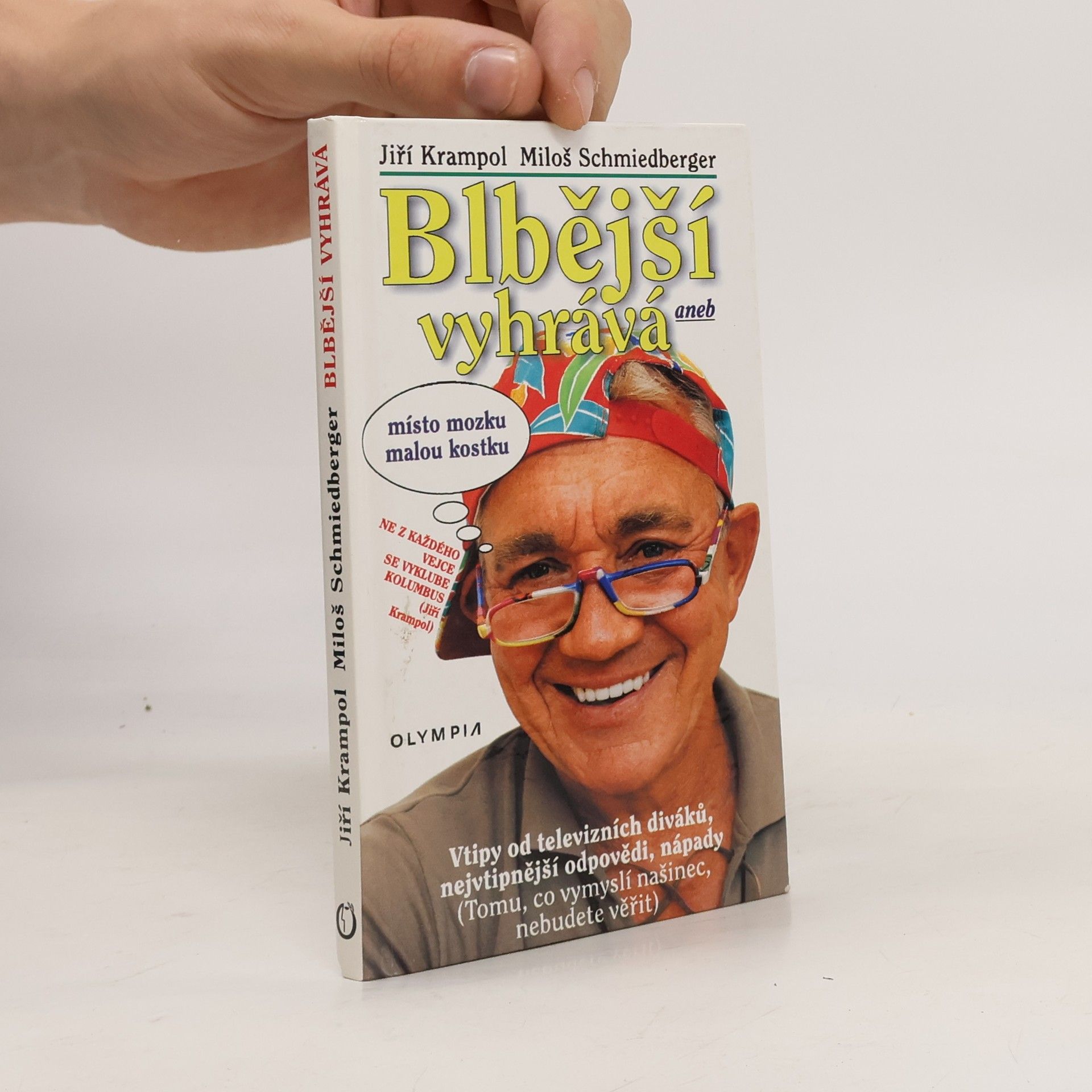Jiří Krampol Blbější vyhrává, aneb, Místo mozku malou kostku