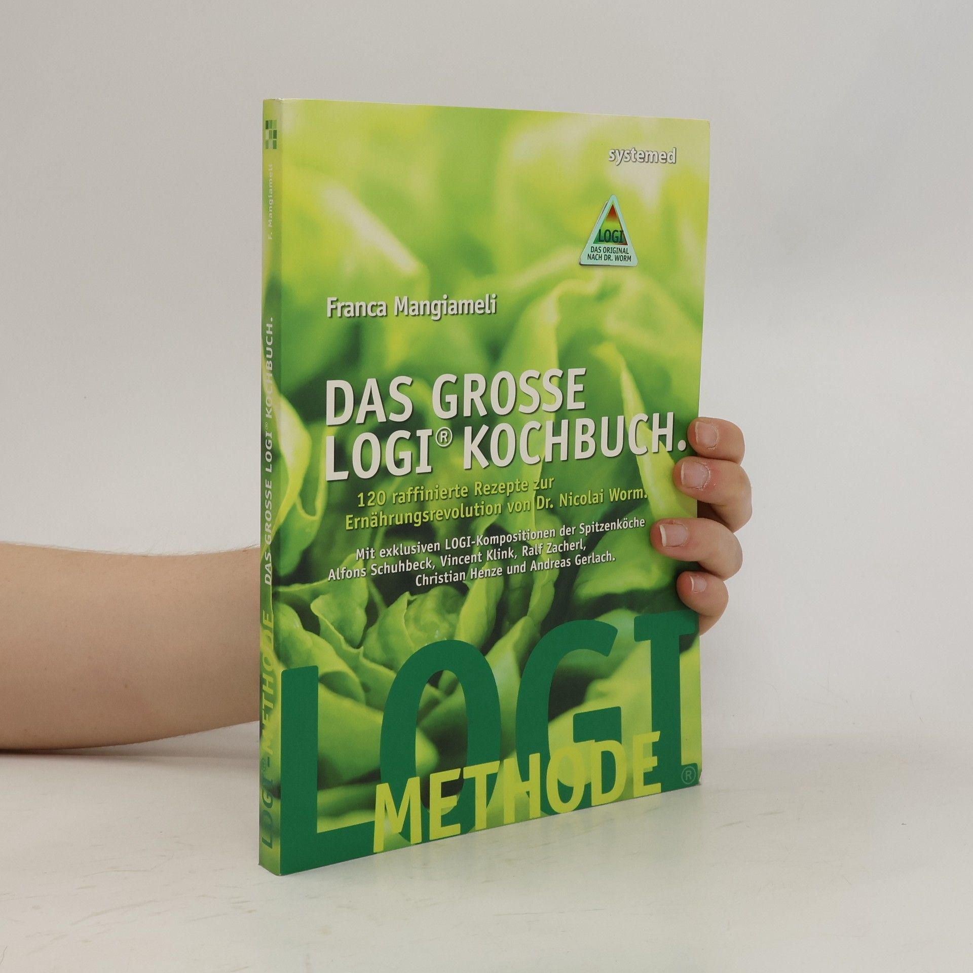 Franca Mangiameli Das große LOGI-Kochbuch