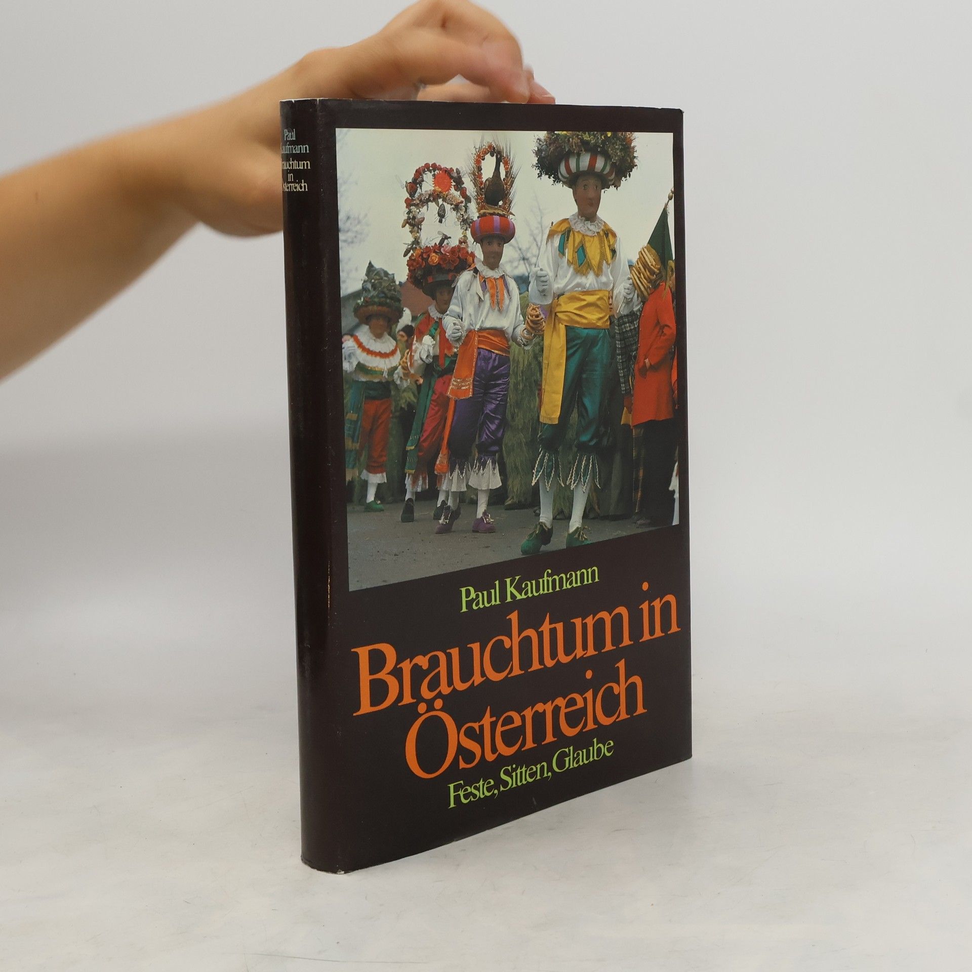 Paul Kaufmann Brauchtum in Österreich