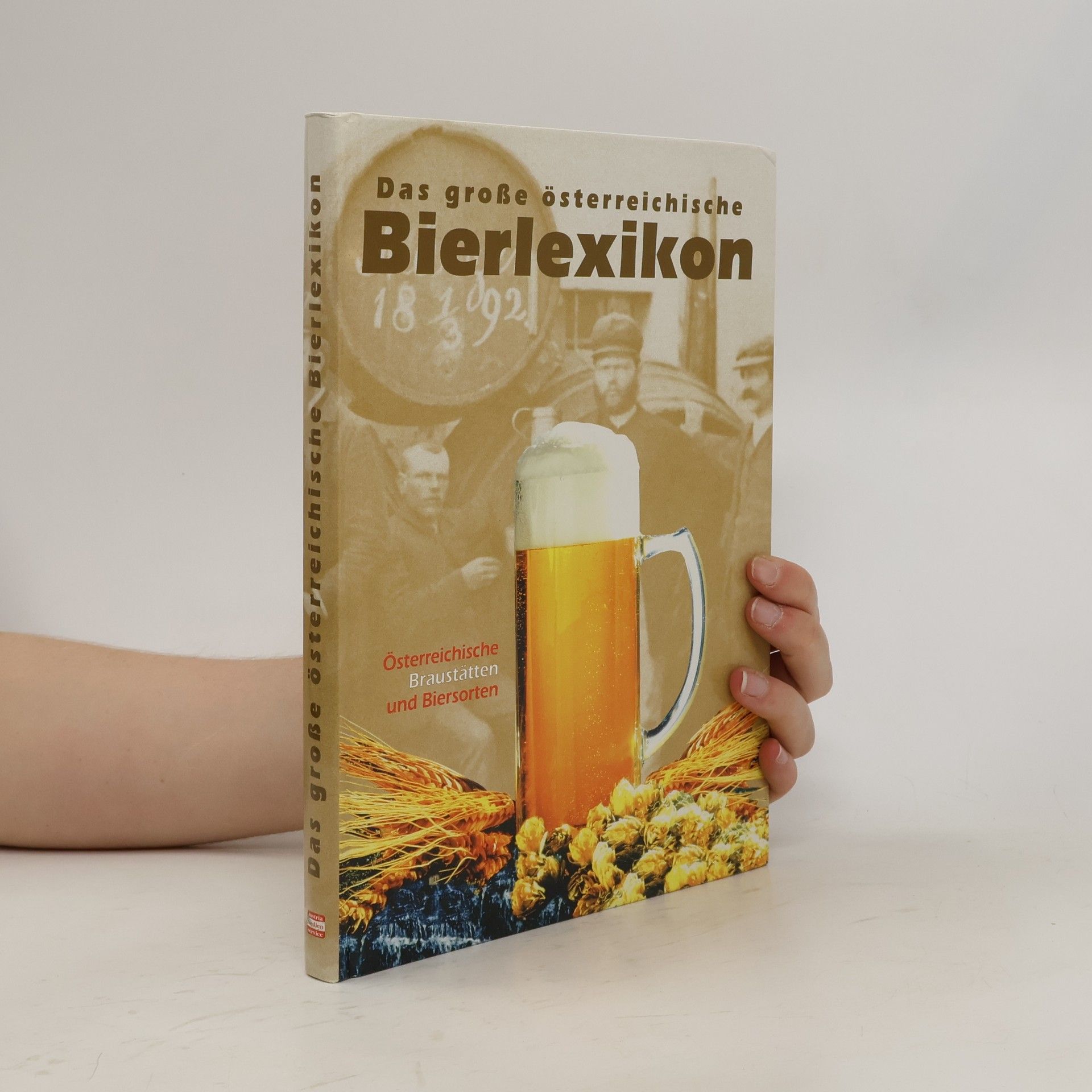 Michael Hlatky Das große österreichische Bierlexikon