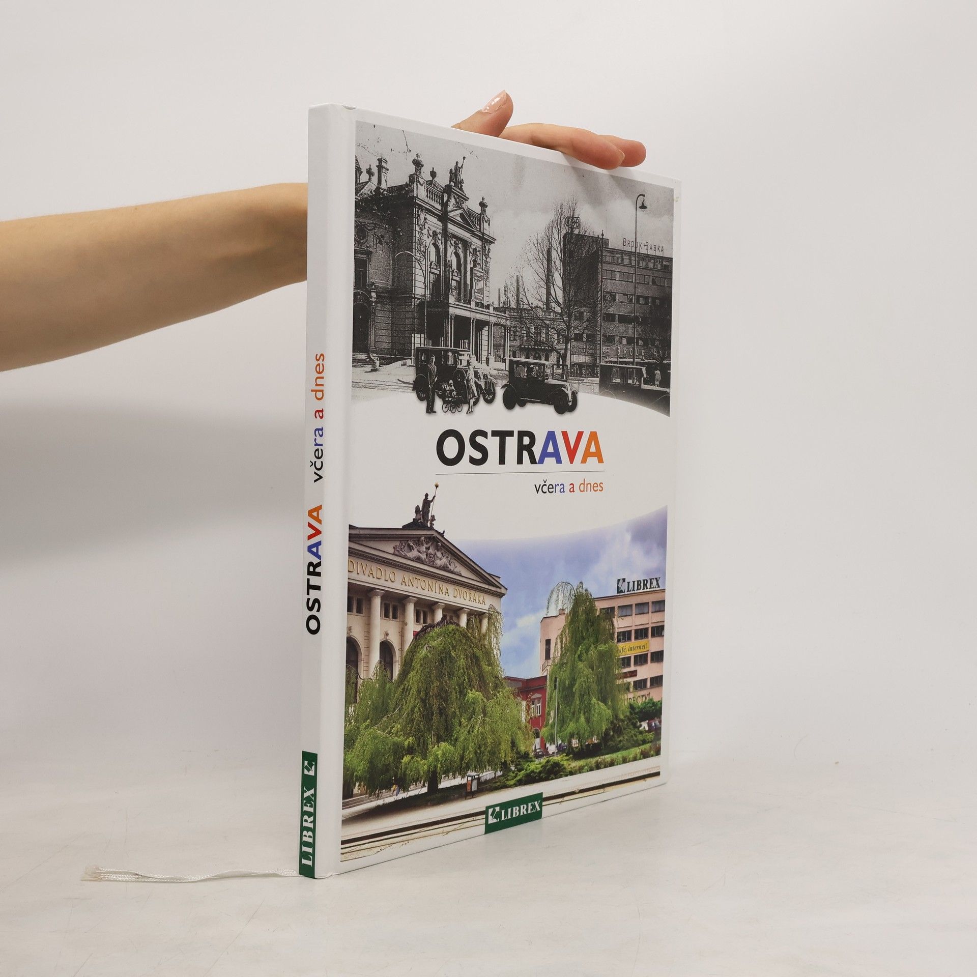 Karel Jiřík Ostrava včera a dnes