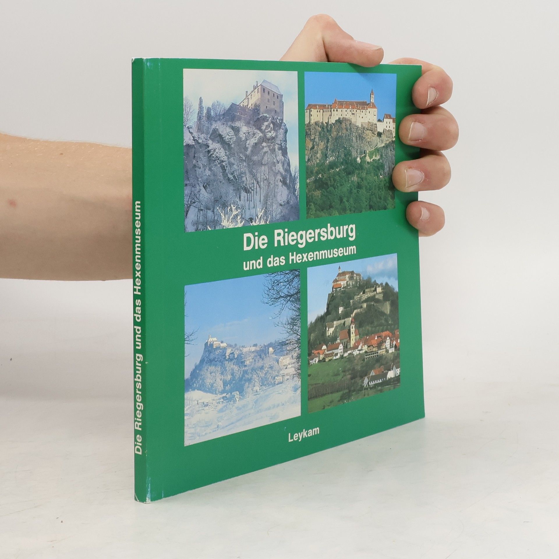 Autorenkollektiv Die Riegersburg und das Hexenmuseum