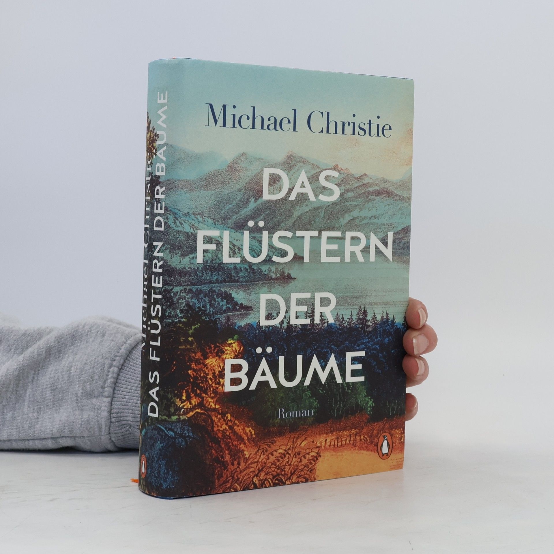Michael Christie Das Flüstern der Bäume