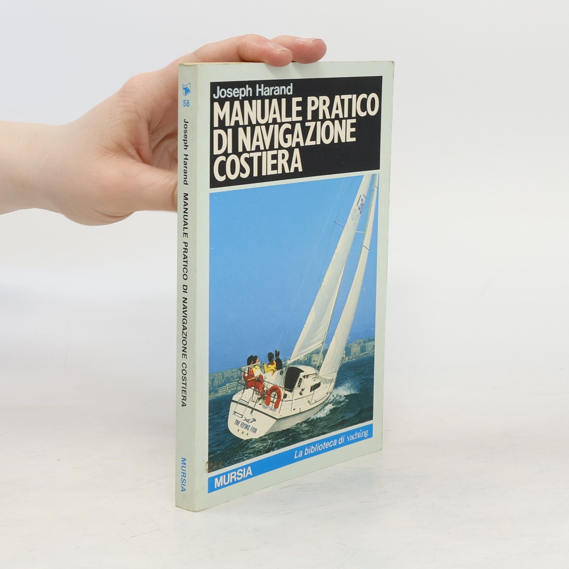 Joseph Harand Manuale pratico di navigazione costiera