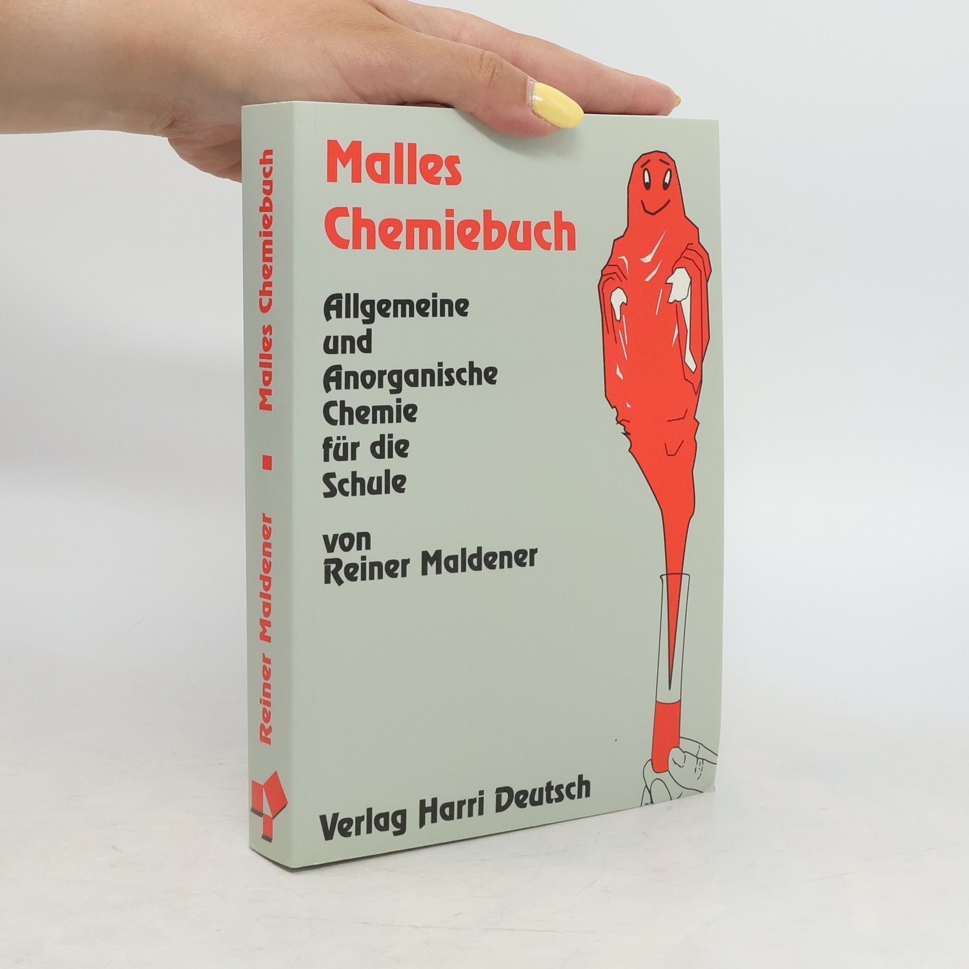 Reiner Maldener Malles Chemiebuch