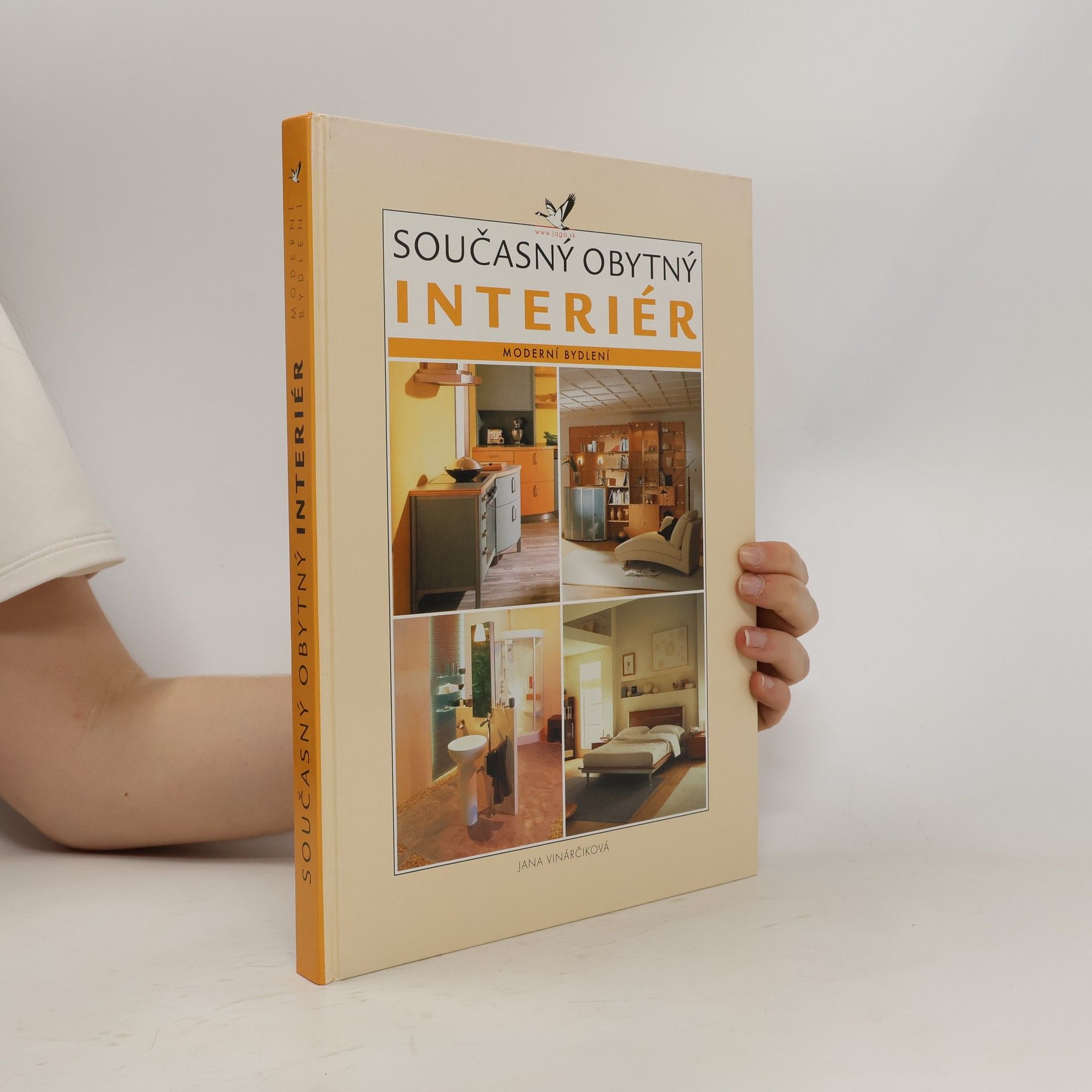 Jana Vinárčiková Současný obytný interiér. Moderní bydlení