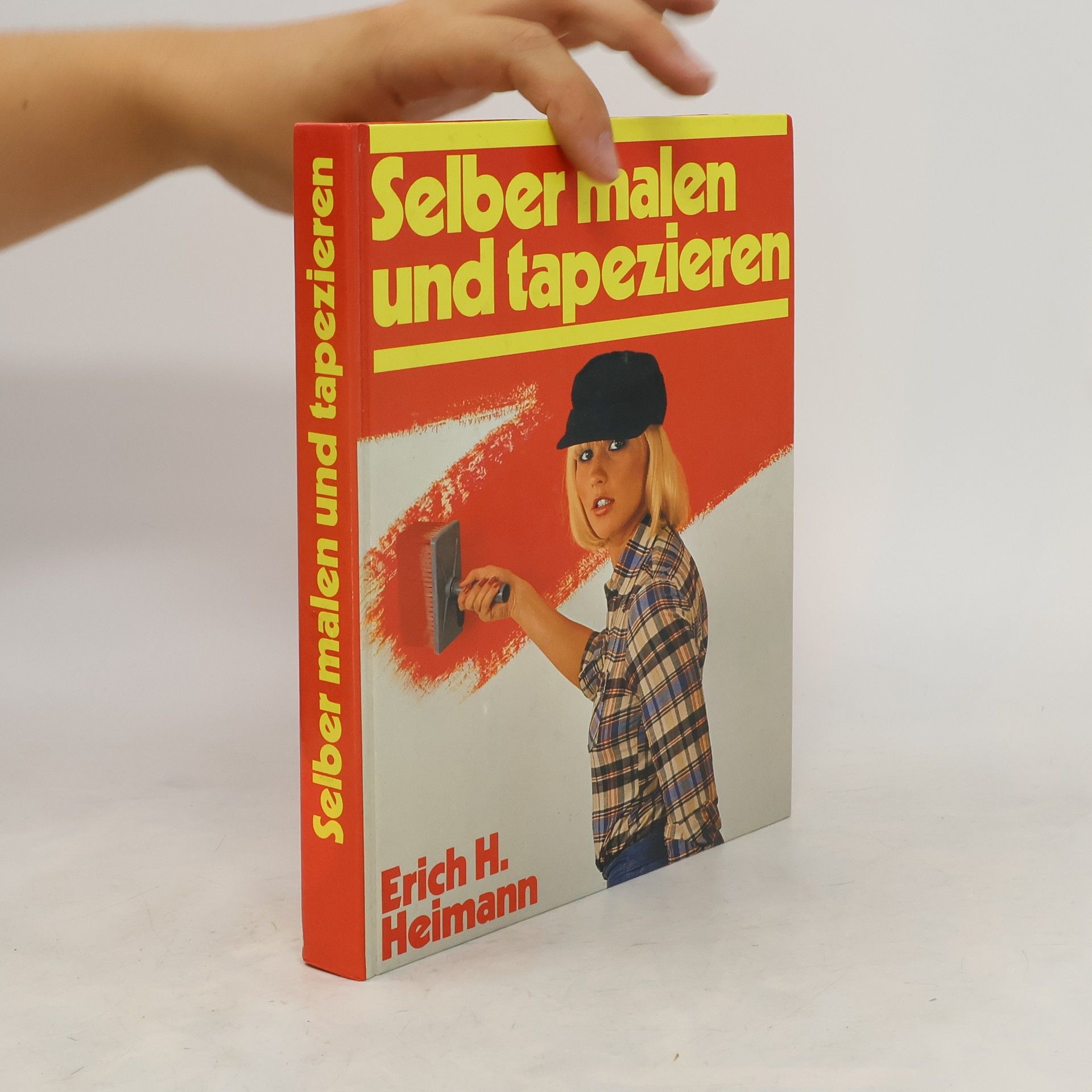 Erich Hermann Heimann Selber malen und tapezieren