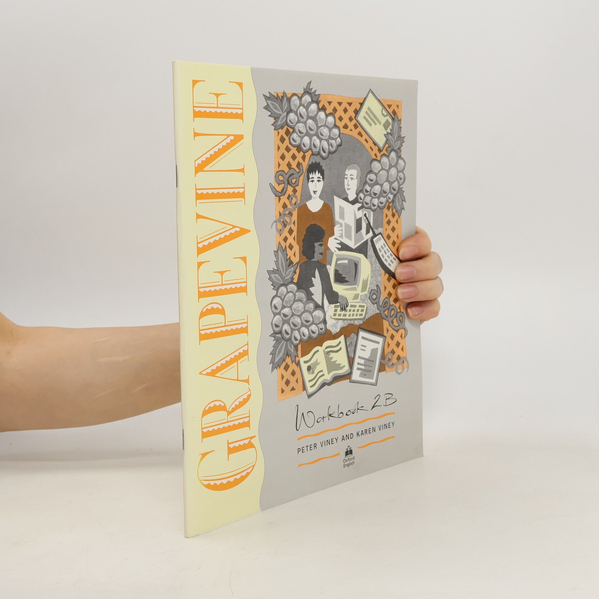 Peter Viney Grapevine. Workbook 2B