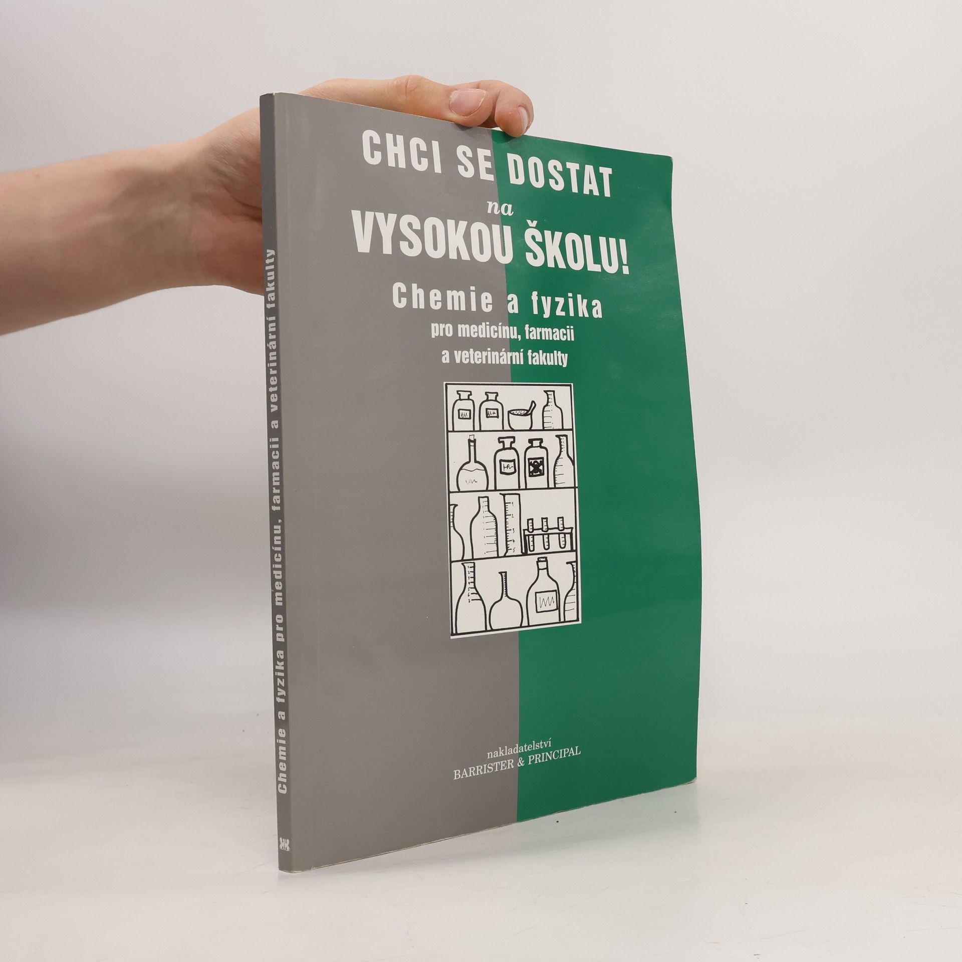 Pavla Blažová Chci se dostat na vysokou školu! Chemie a Fyzika