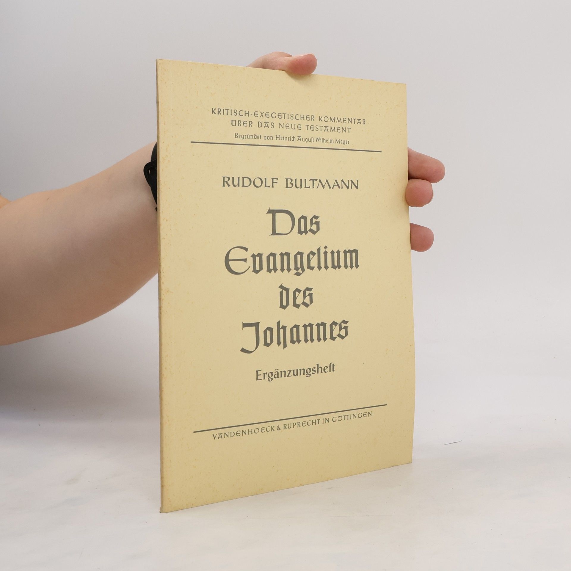 Rudolf Bultmann Das Evangelium des Johannes