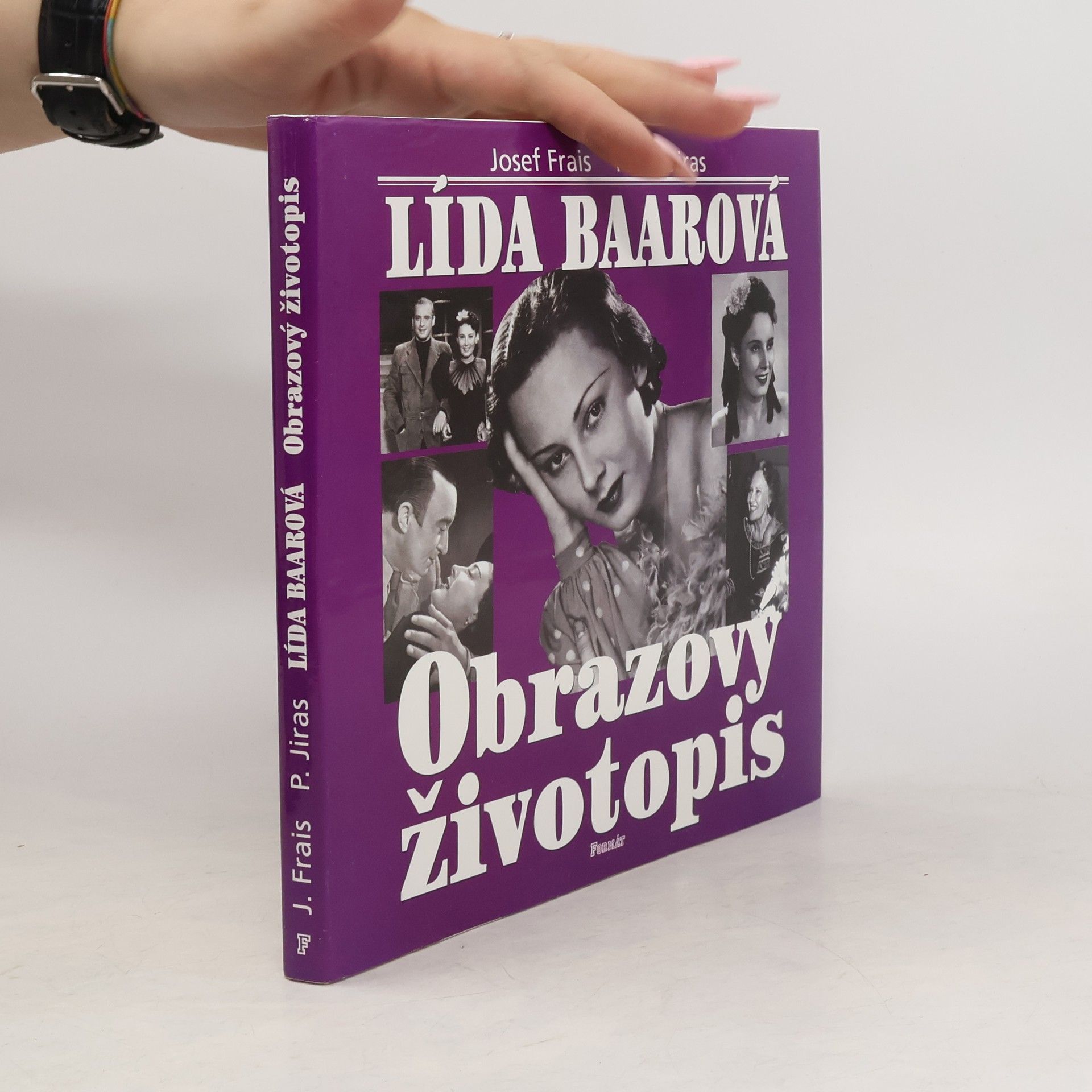 Josef Frais Lída Baarová - obrazový životopis