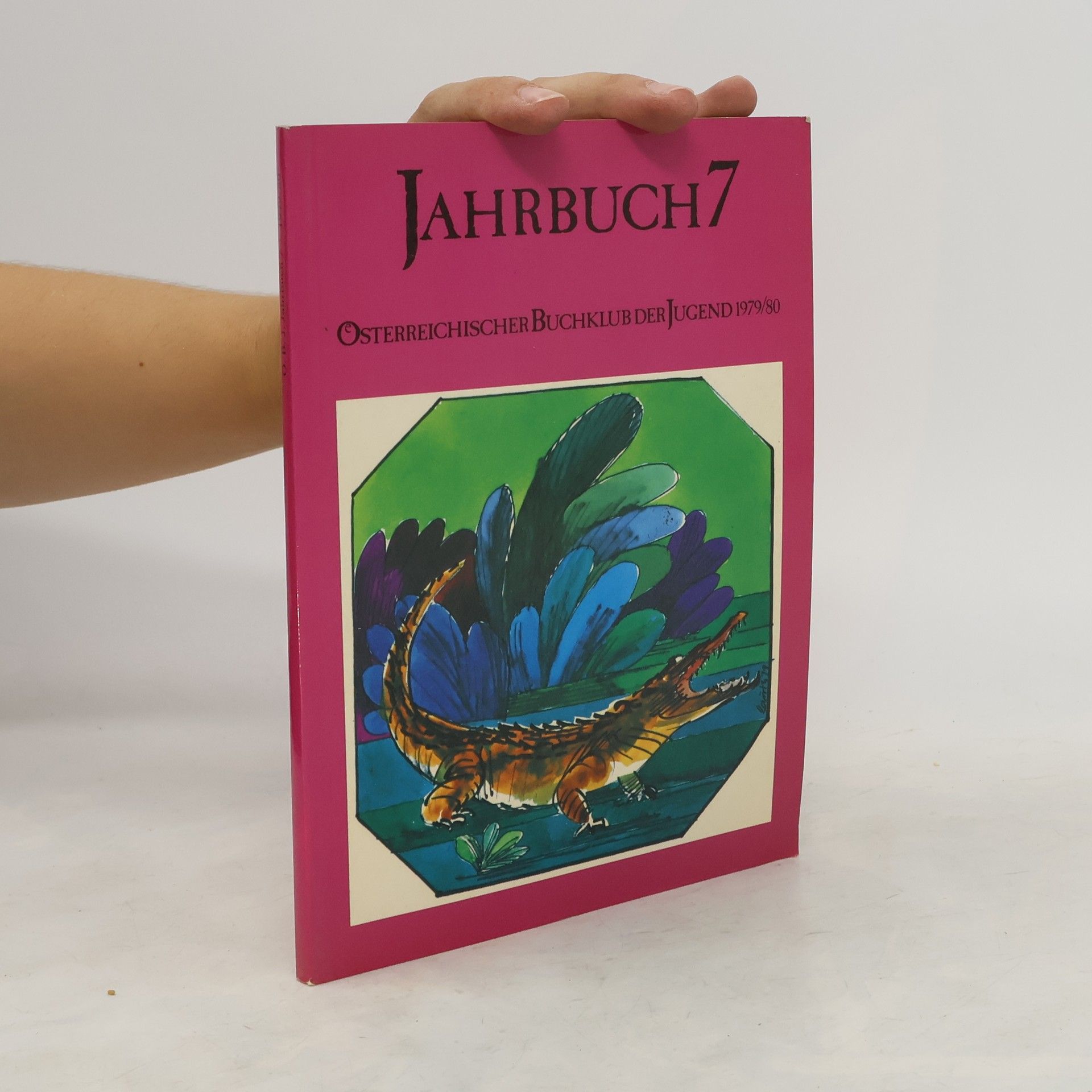 Collectif d'auteurs Jahrbuch 7: Österreichischer Buchklub der Jugend 1979/80