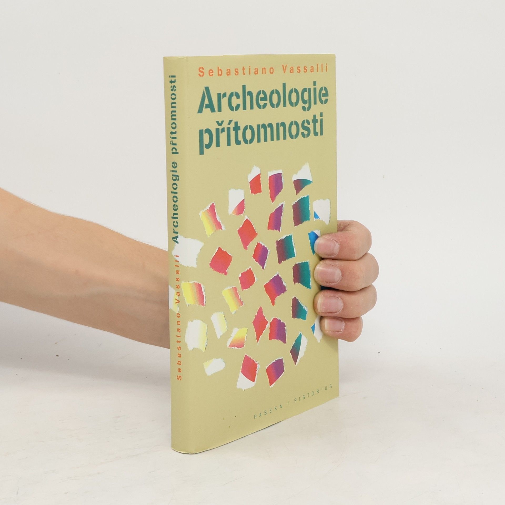 Sebastiano Vassalli Archeologie přítomnosti