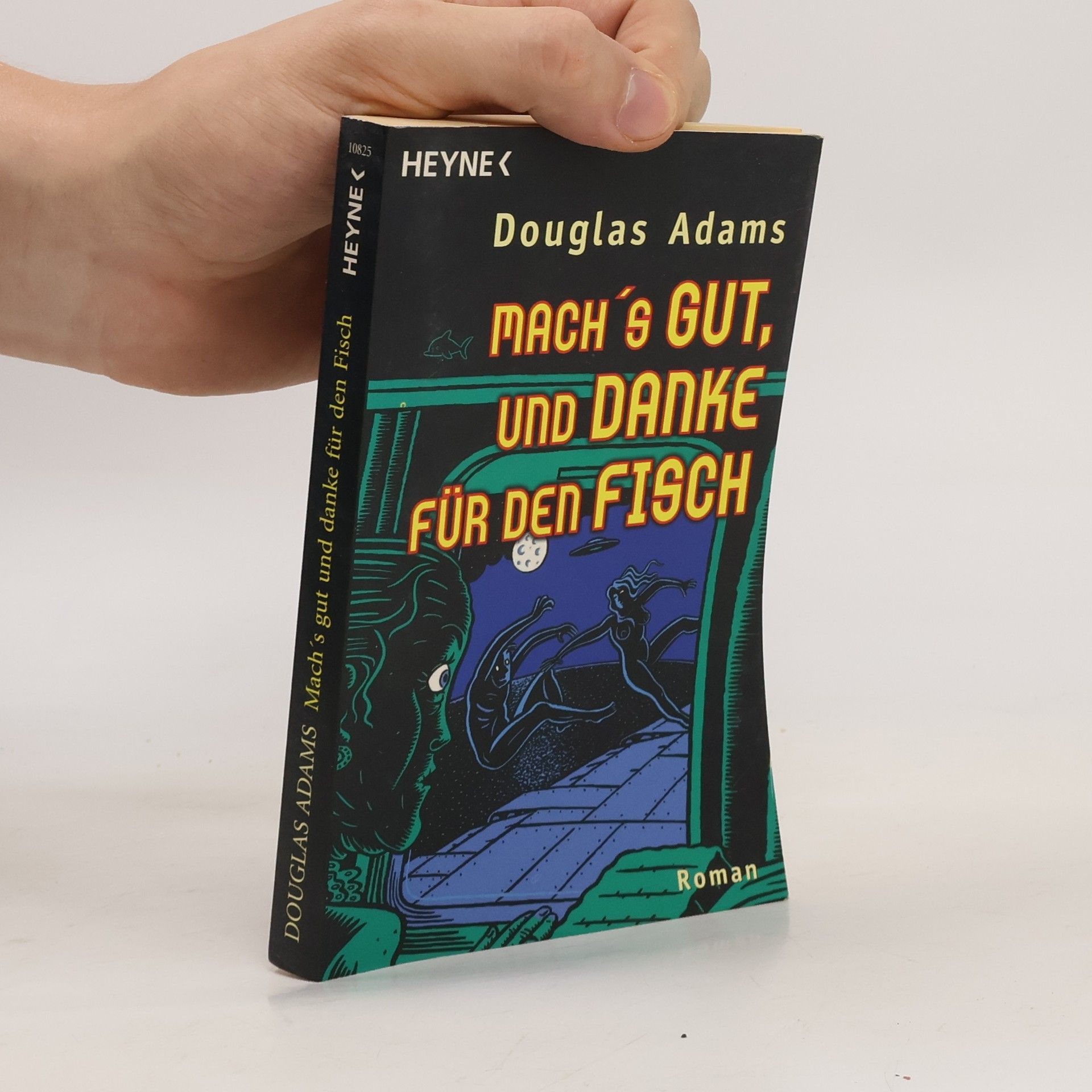 Douglas Adams Machs gut und danke für den Fisch