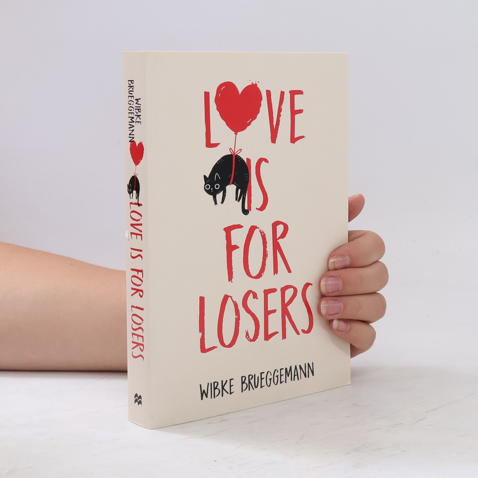 Wibke Brueggemann Love is for Losers