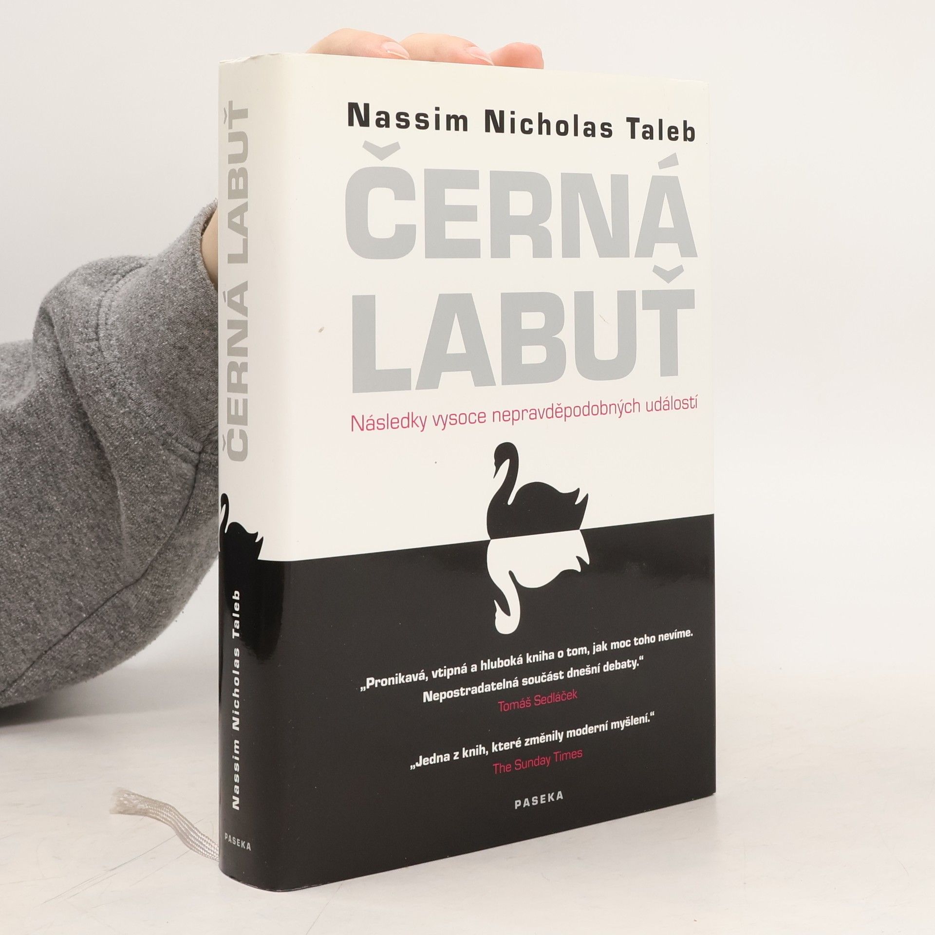 Nassim Nicholas Taleb Černá labuť. Následky vysoce nepravděpodobných událostí