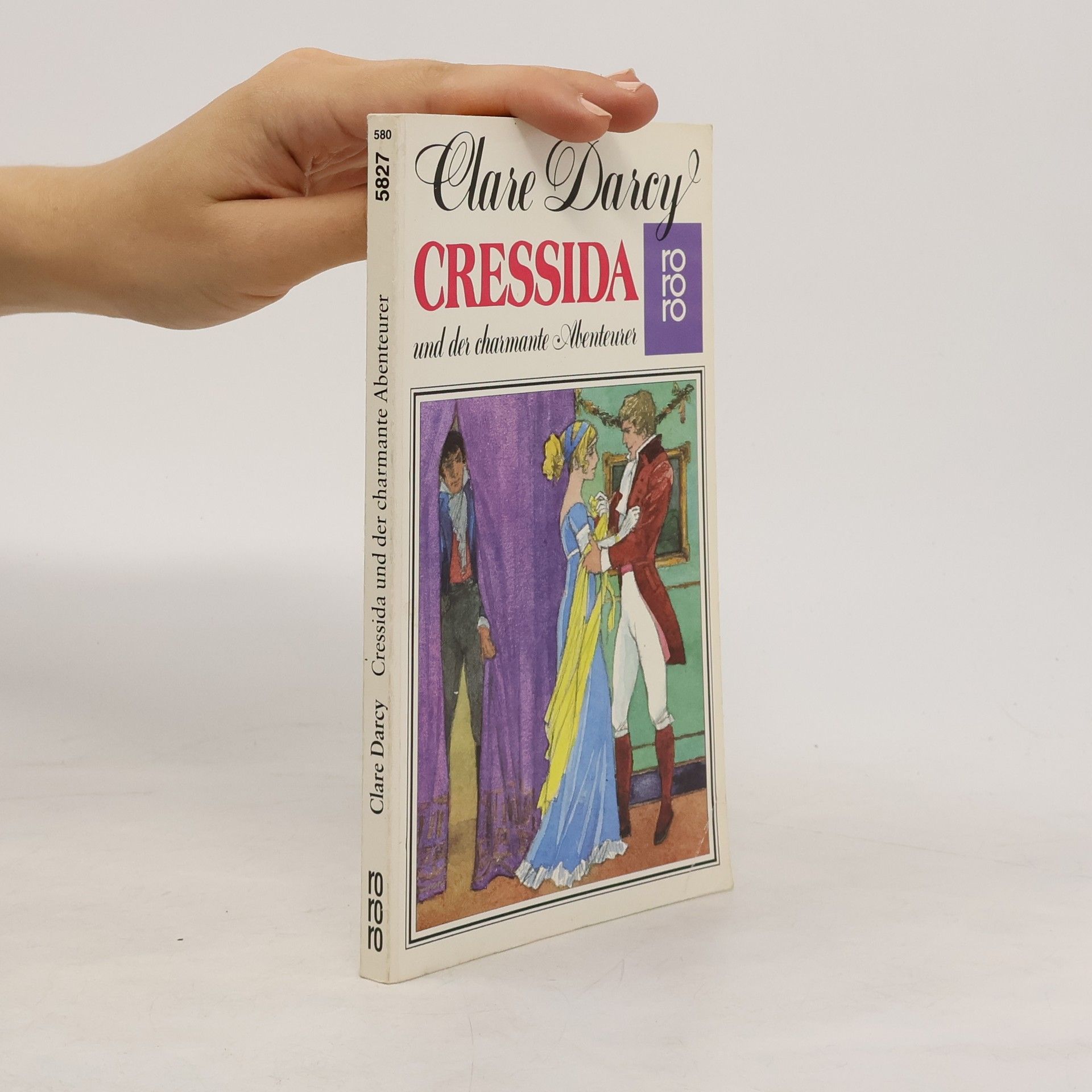 Clare Darcy Cressida und der charmante Abenteurer. Roman