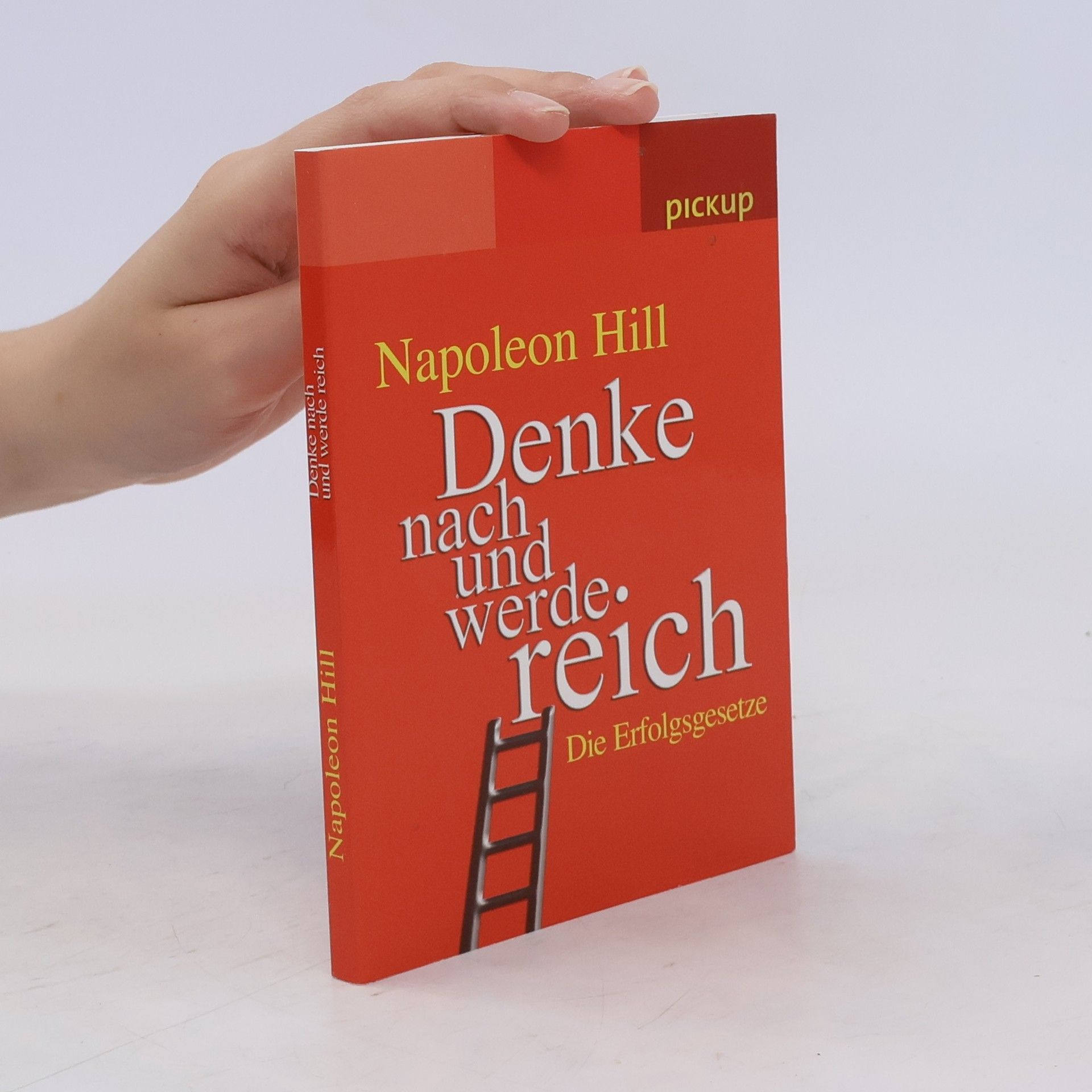 Napoleon Hill Denke nach und werde reich