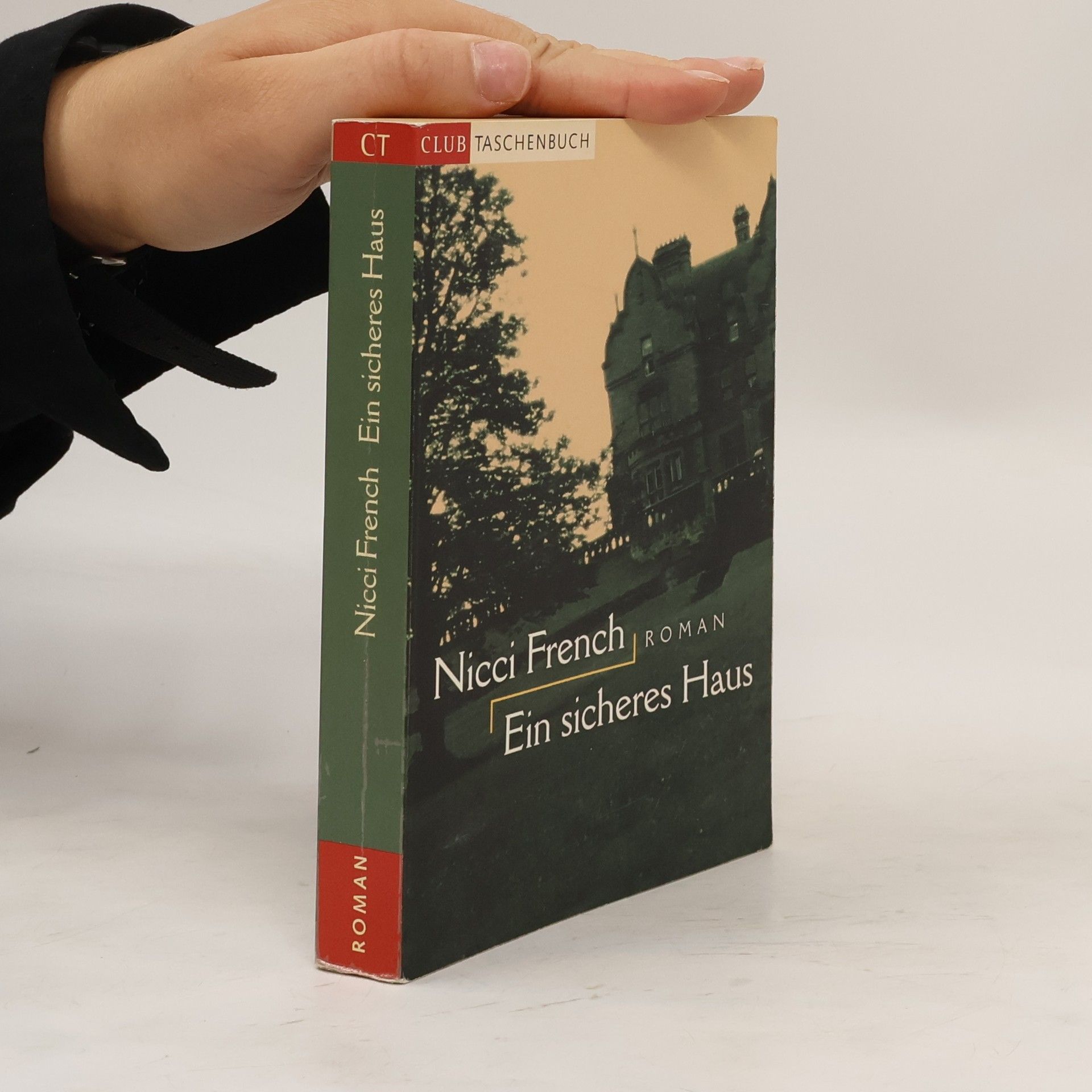 Nicci French Ein sicheres Haus