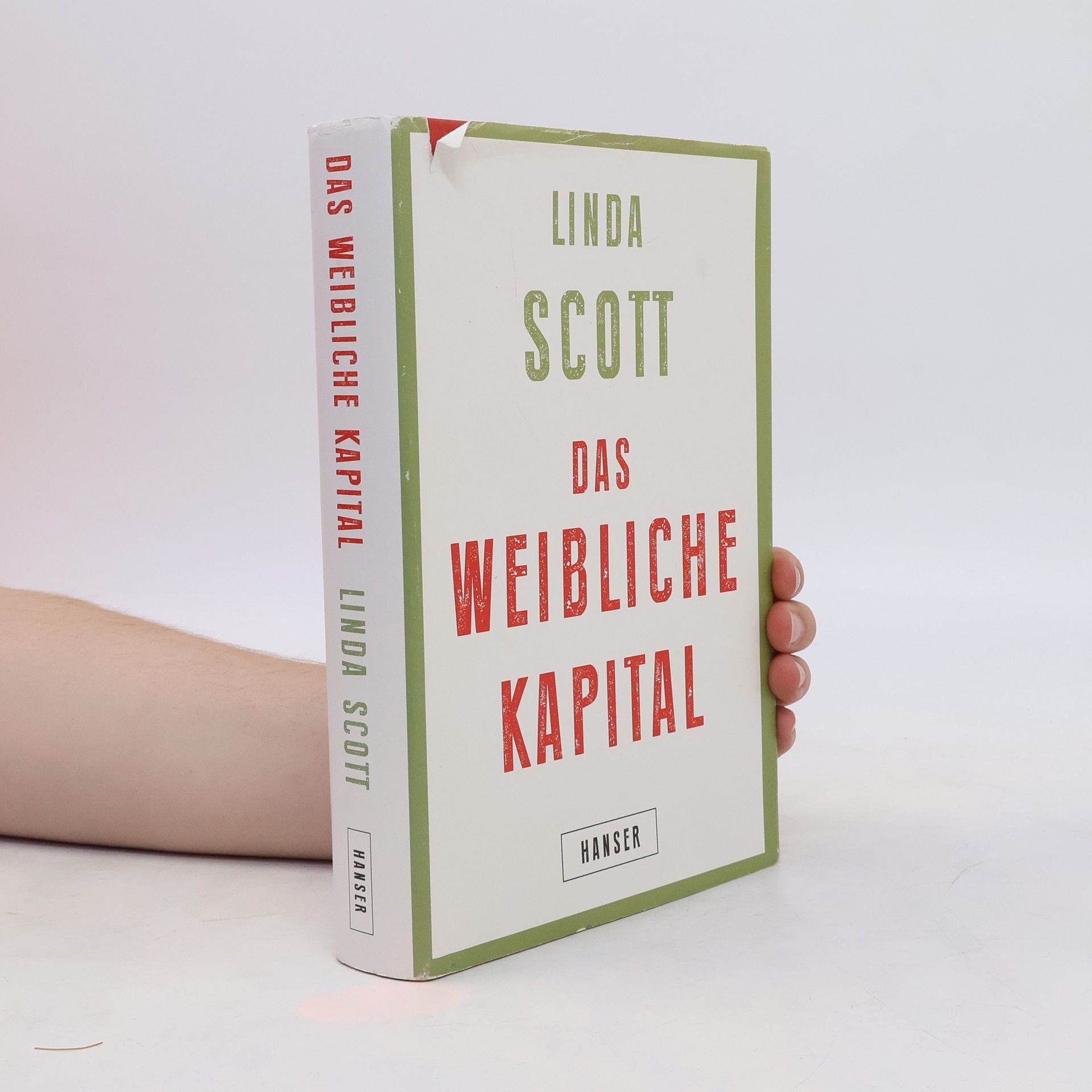 Linda Scott Das Weibliche Kapital