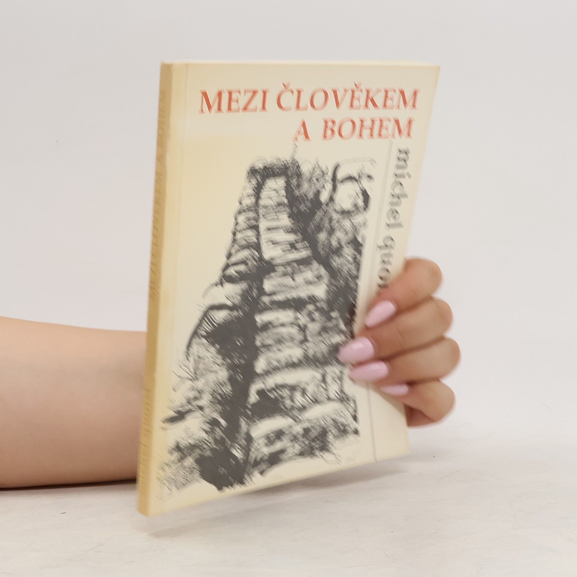 Michel Quoist Mezi člověkem a Bohem