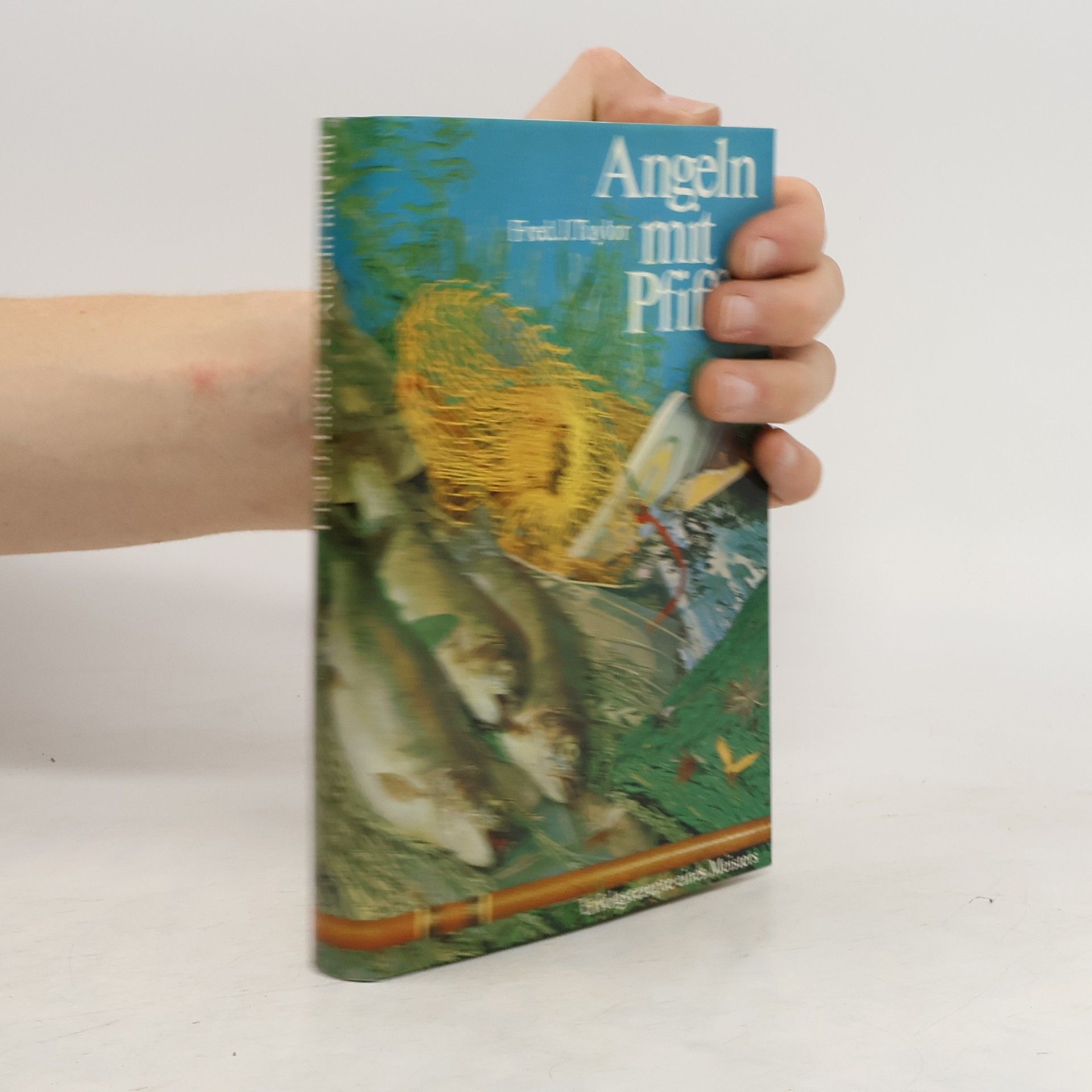 Fred J. Taylor Angeln mit Pfiff