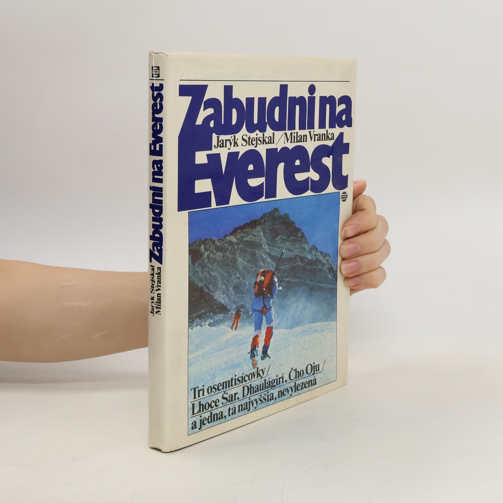 Jarýk Stejskal Zabudni na Everest